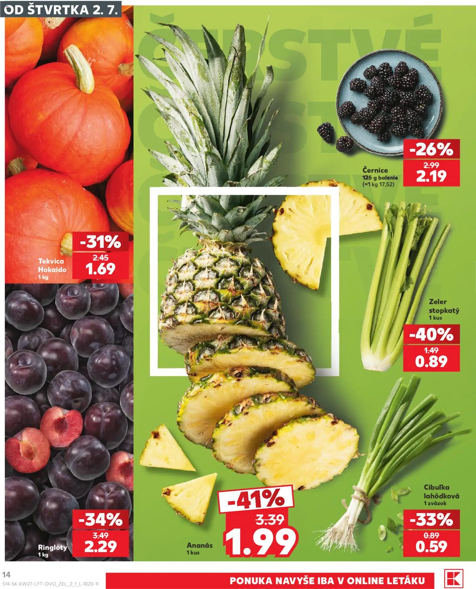 Nové Kaufland akcie – leták je platný od 02.07.2026 | Strana: 14 | Produkty: Ananás, Zeler