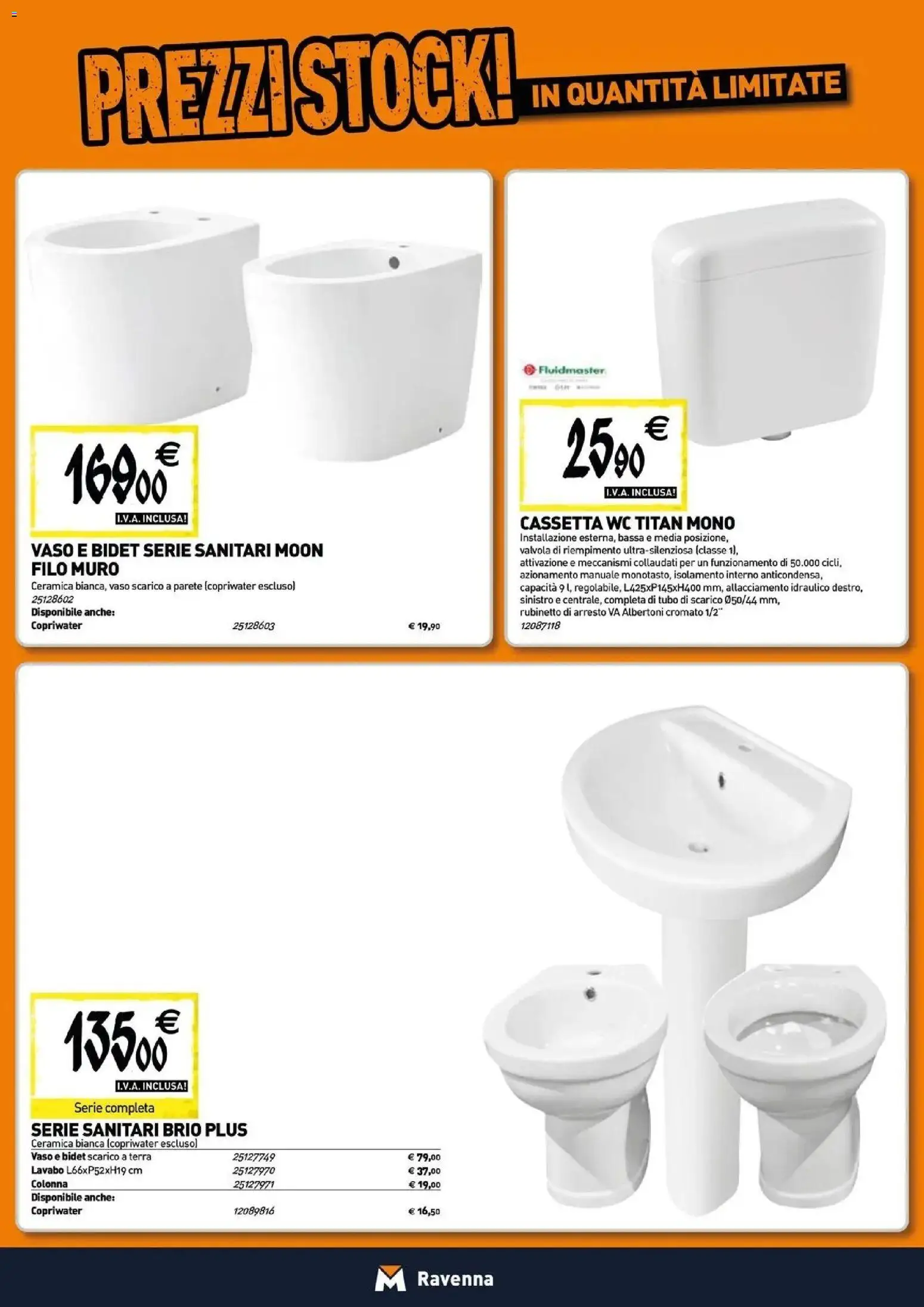 Nuovo TECNOMAT - Straordinari prezzi stock! dal 30/07/2026 > offerte anteprima 🛍️ | Pagina: 4 | Prodotti: Tubo, WC, Vaso, Terra