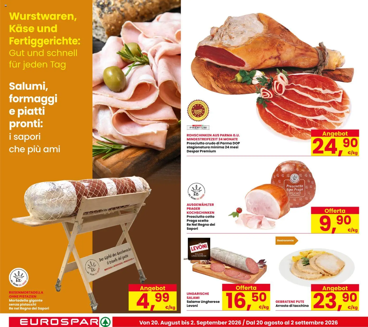 Volantino Eurospar del 20/08/2026 | Pagina: 16 | Prodotti: Salame, Piatti pronti, Tacchino, Prosciutto