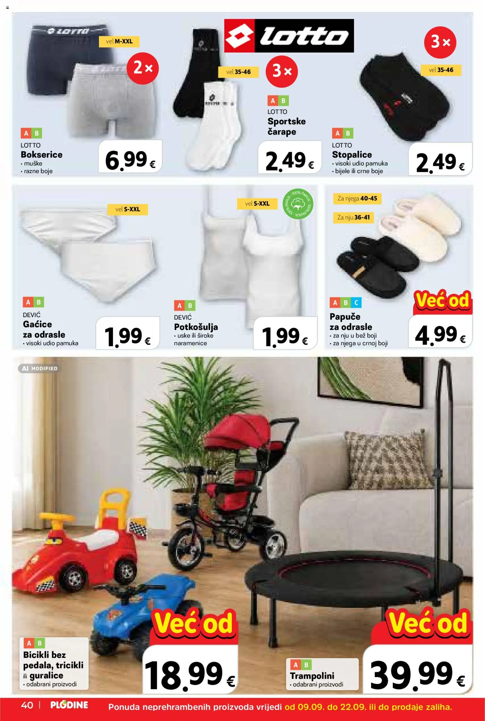 Plodine katalog | vrijedi od 09.09.2026 | Stranica: 40 | Proizvodi: Tricikli, Čarape, Bokserice, Papuče