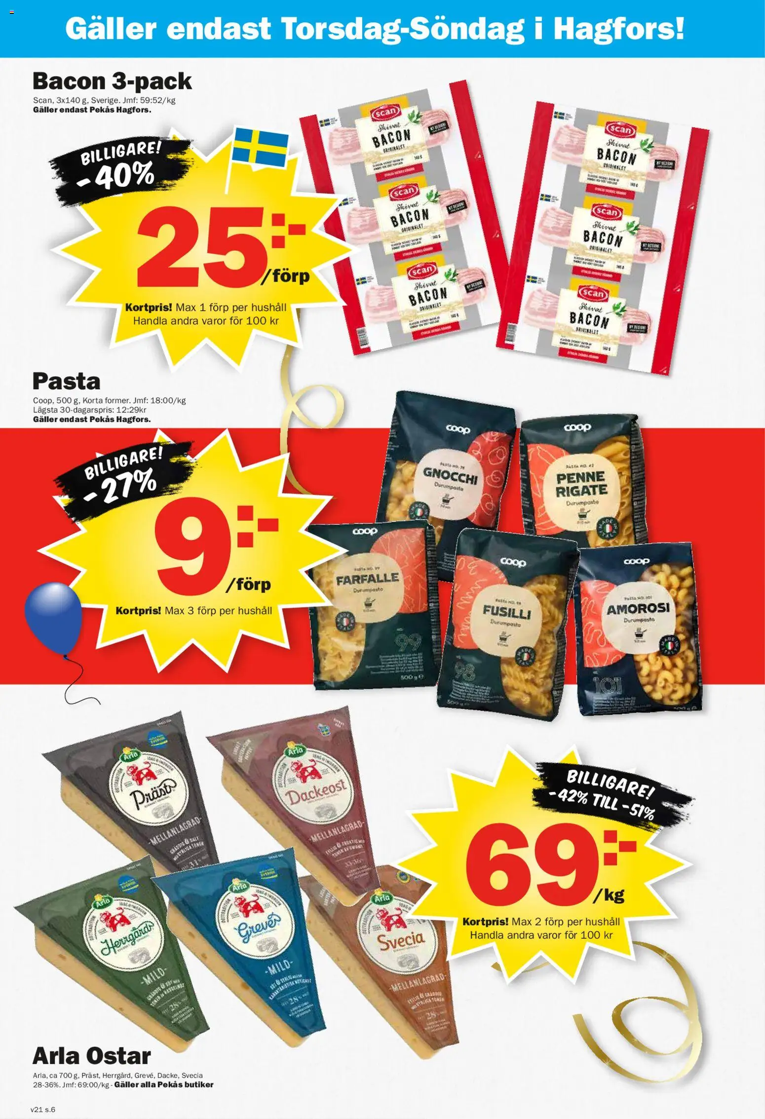 Pekås reklamblad aktuell från 18.05.2026 | Sida: 6 | Produkter: Bacon, Galler, Pasta