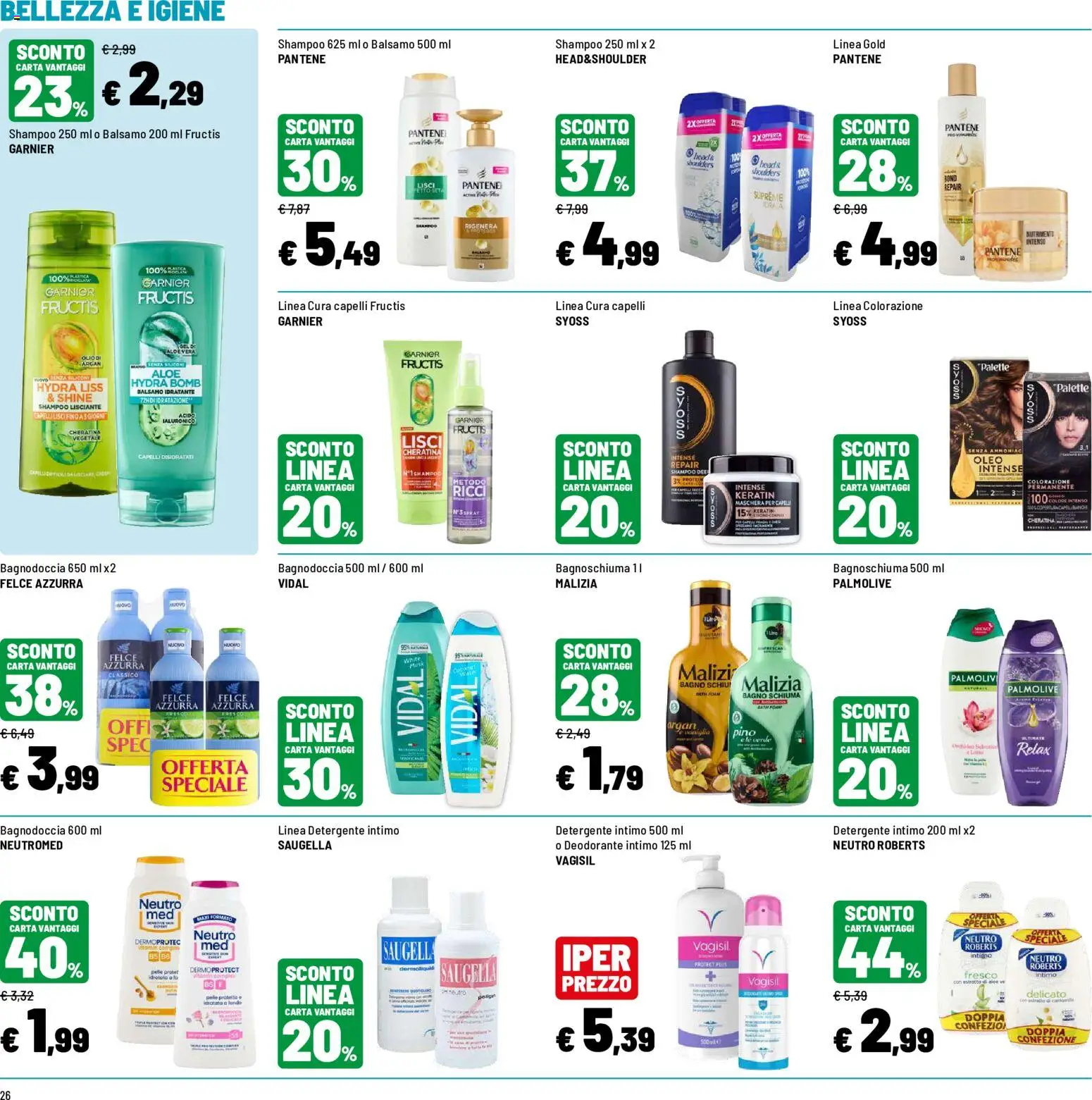 Volantino Iper del 10/08/2026 | Pagina: 26 | Prodotti: Shampoo, Balsamo, Schiuma, Deodorante