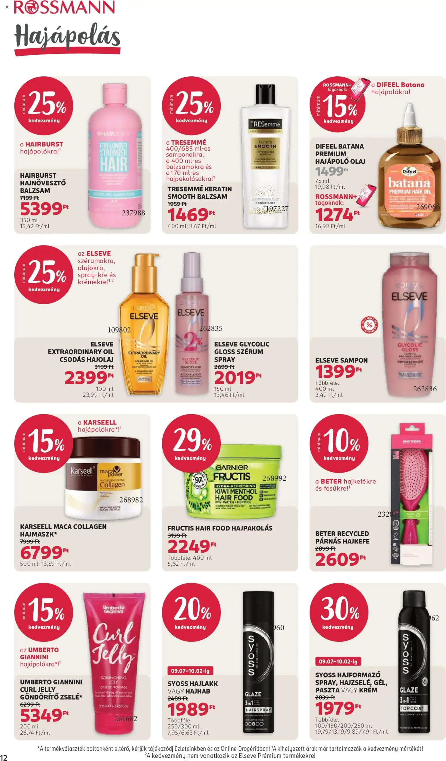 Rossmann akciós ujság - amely érvényes a következő dátumtól: 2026.09.07. | Oldal: 14 | Termékek: Hajpakolás, Hajhab, Hajolaj, Szérum