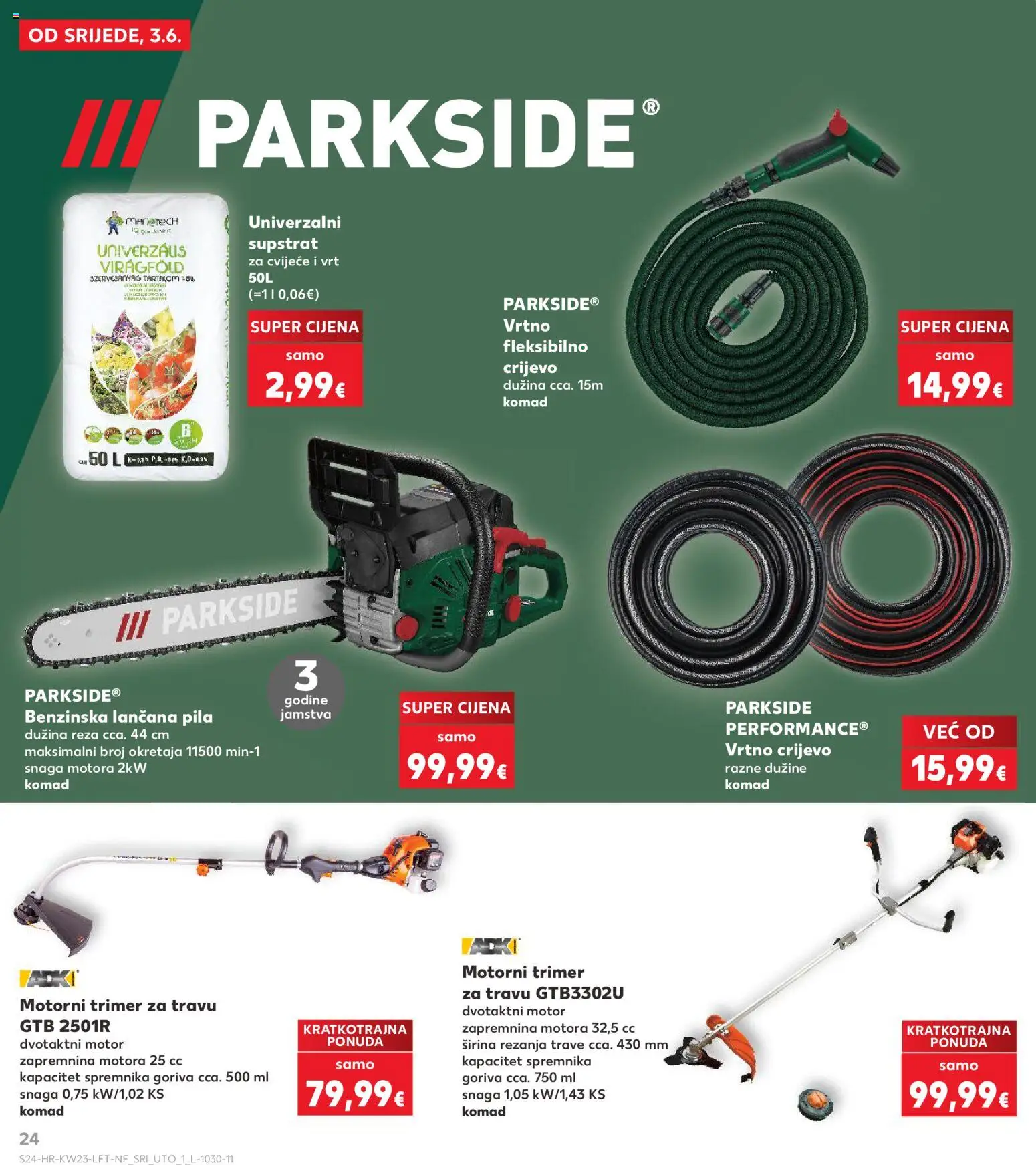 Kaufland katalog | vrijedi od 03.06.2026 | Stranica: 24 | Proizvodi: Cvijeće, Trimer, Vrtno crijevo, Pila