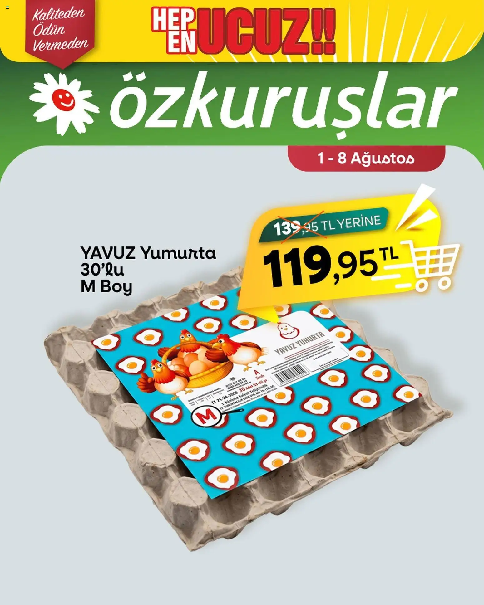Özkuruşlar İndirim - 01 Ağustos 2026 tarihinden itibaren geçerlidir | Sayfa: 1 | Ürünler: Yumurta