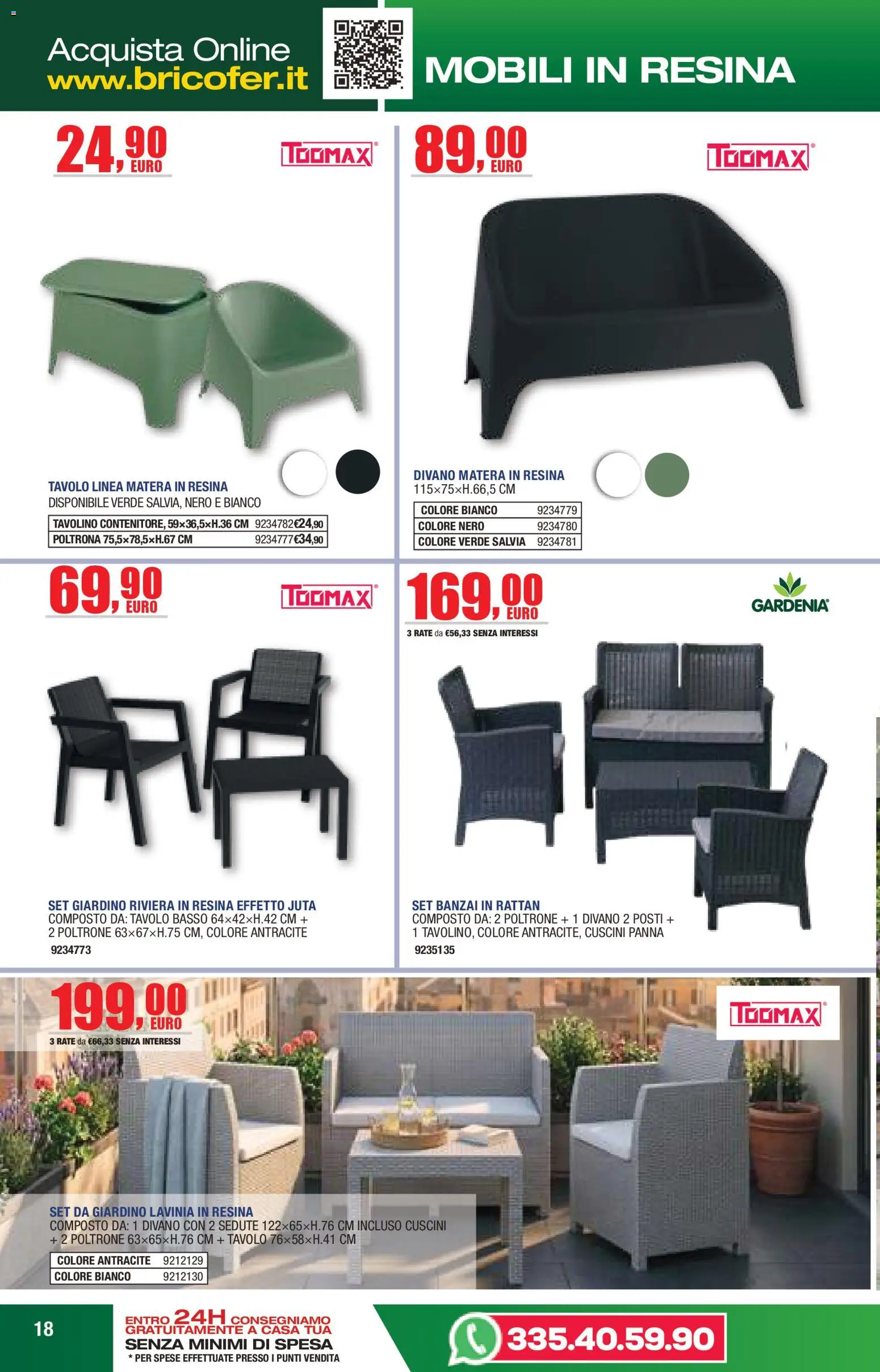 Volantino Bricofer del 14/04/2026 | Pagina: 18 | Prodotti: Tavolino, Set da giardino, Divano, Poltrona