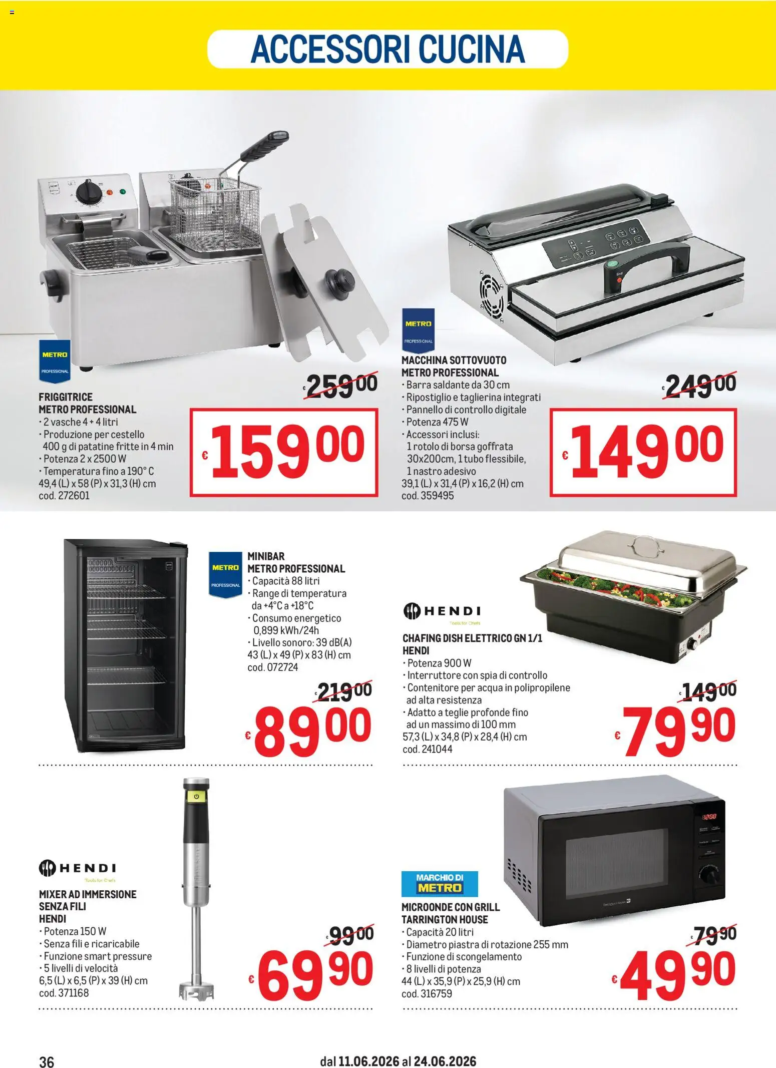 Volantino Metro del 11.06.2026 | Pagina: 36 | Prodotti: Macchina sottovuoto, Acqua, Nastro adesivo, Mixer
