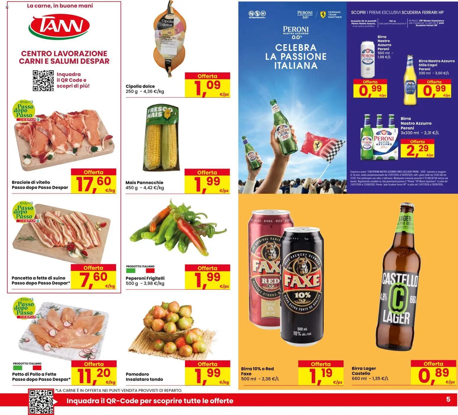 Volantino Eurospar del 06/08/2026 | Pagina: 5 | Prodotti: Petto di Pollo, Peperoni, Pancetta, Mais