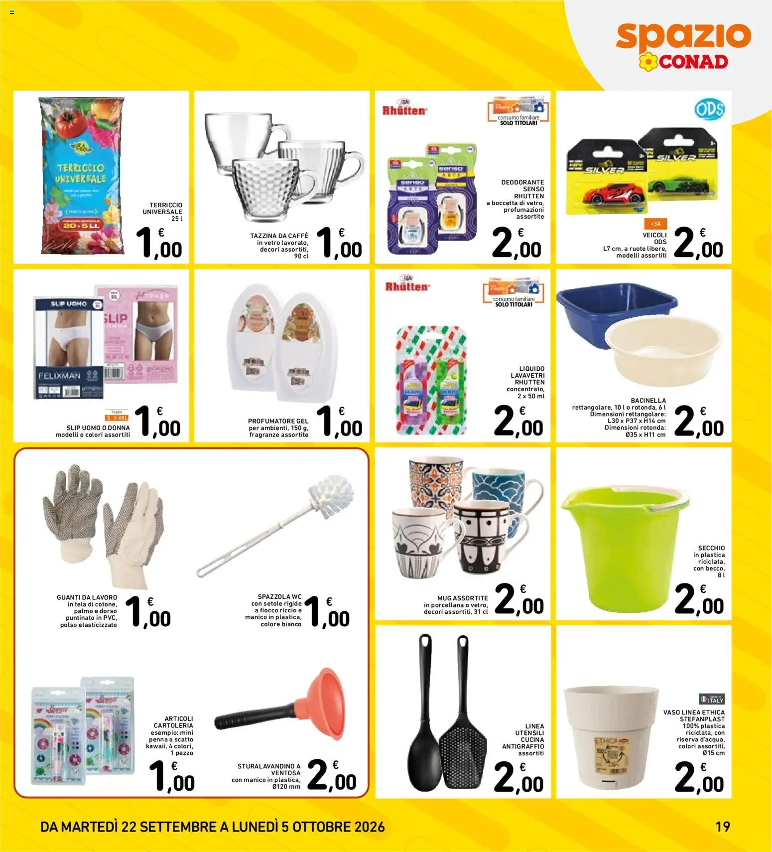 Volantino Spazio Conad del 22/09/2026 | Pagina: 19 | Prodotti: Secchio, Lavavetri, Tazzina, Terriccio
