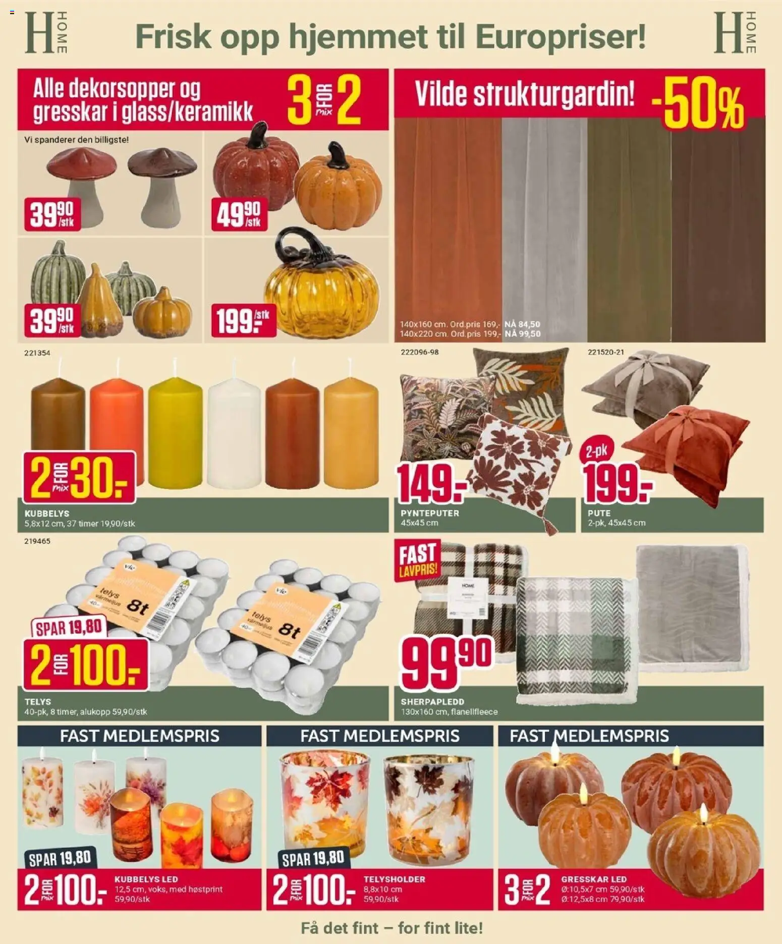{H1} | Side: 5 | Produkter: Gresskar, Pute, Telys