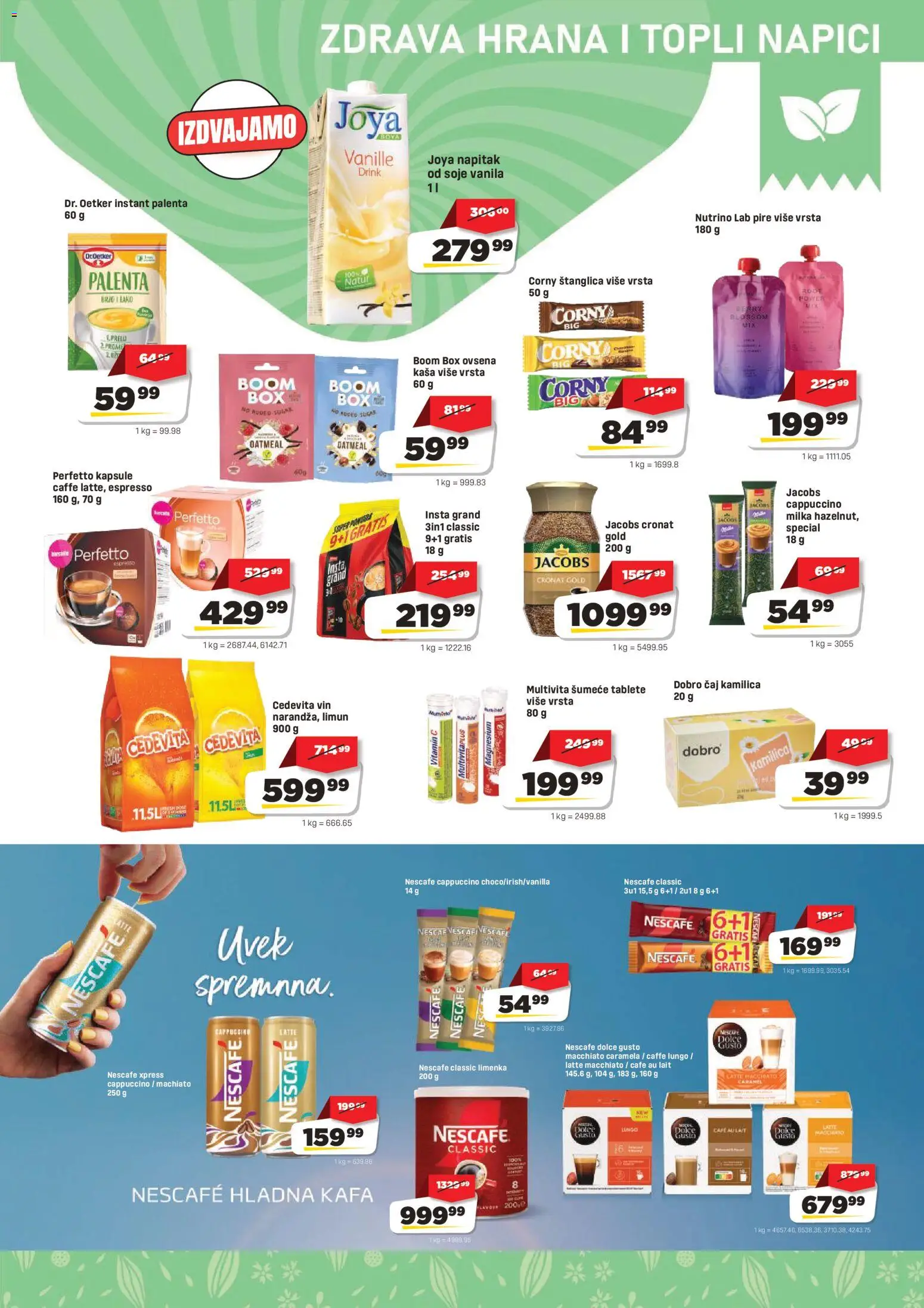 Super DIS katalog - važi od 30.07.2026 | Strana: 9 | Proizvode: Kapsule, Palenta, Kafa, Nescafé