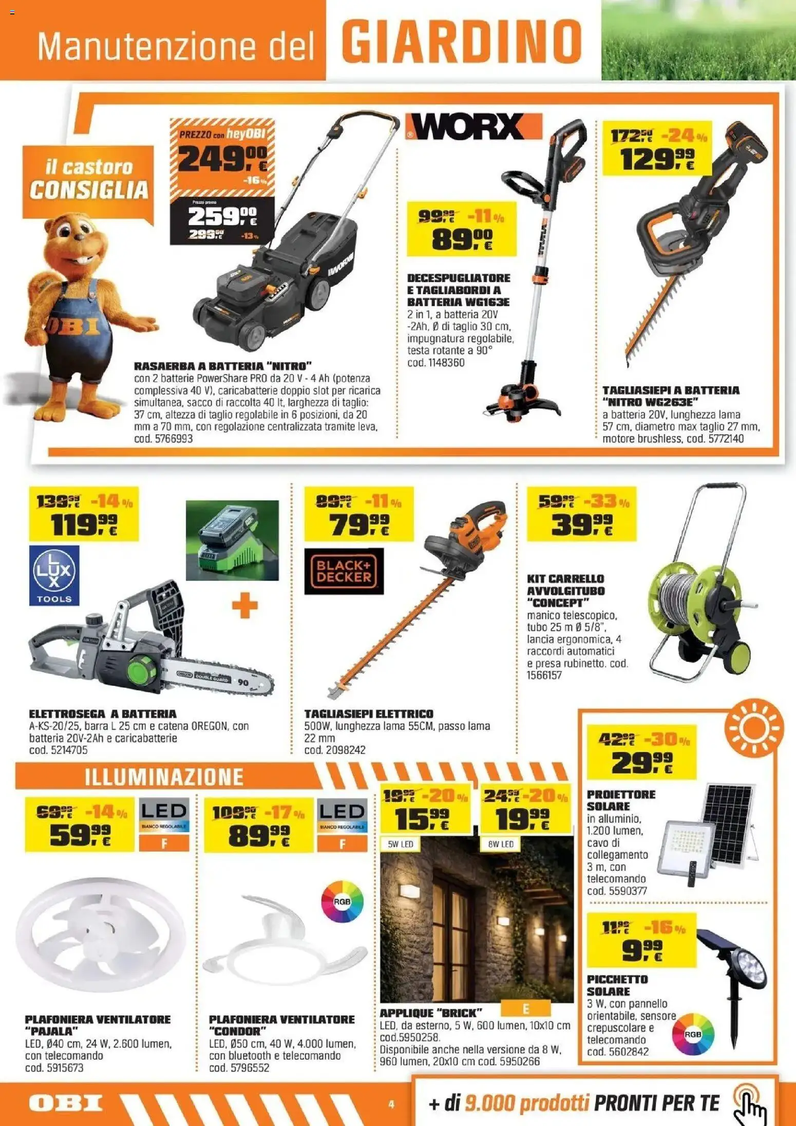 Nuovo OBI - Nati per fare estate dal 30/07/2026 > offerte anteprima 🛍️ | Pagina: 4 | Prodotti: Ventilatore, Taglio, Batteria, Batterie