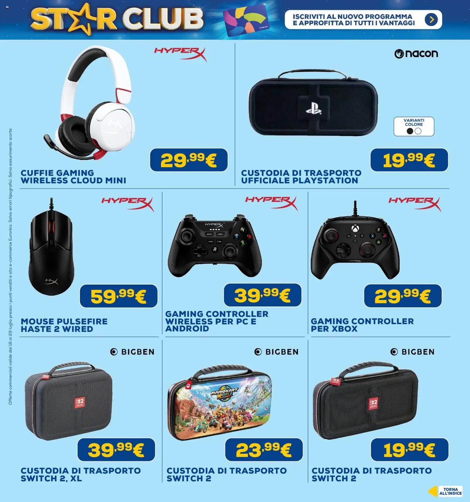 Volantino Euronics del 16/07/2026 | Pagina: 32 | Prodotti: PC, Cuffie, Playstation, Xbox