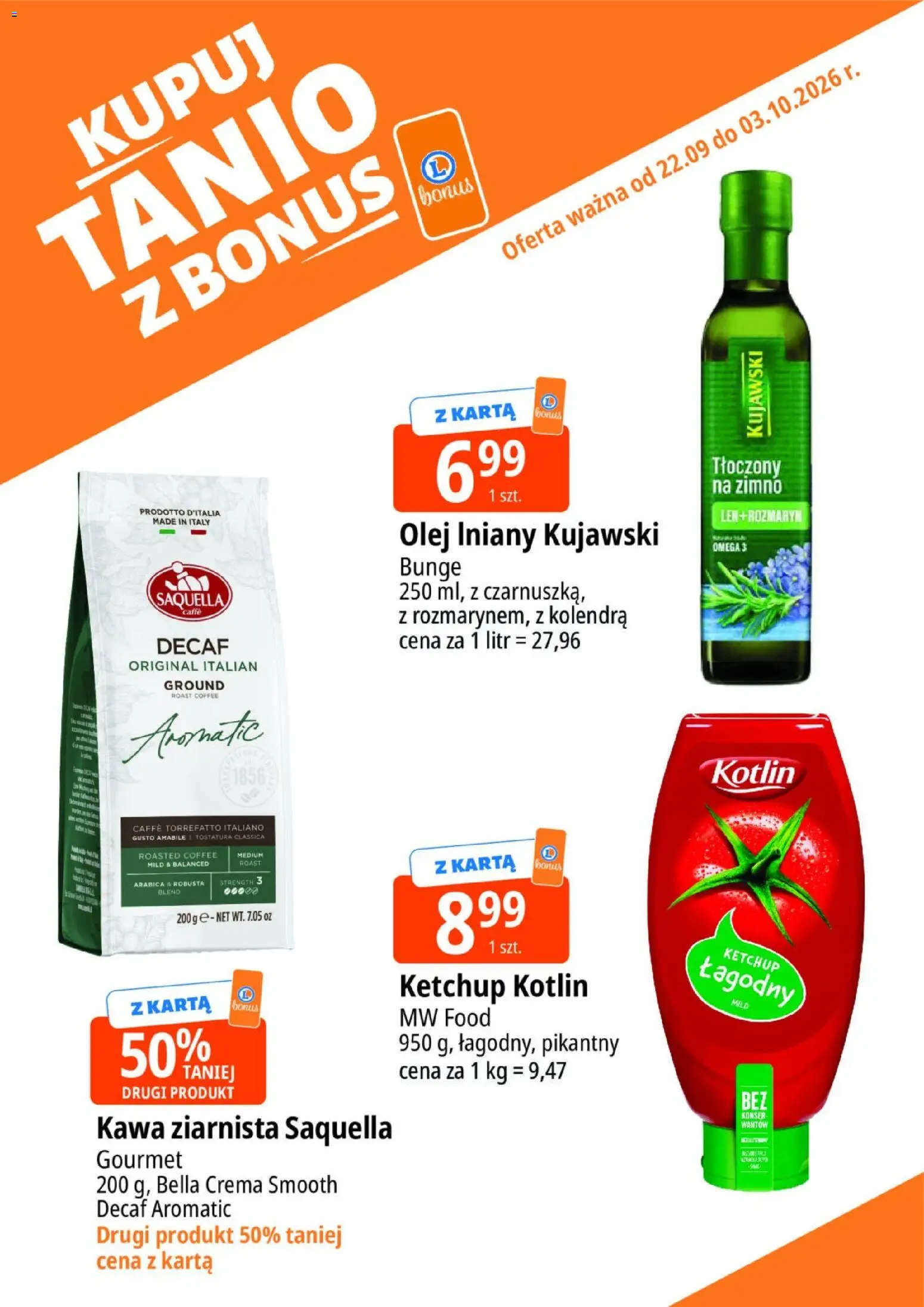 E.Leclerc gazetka - Kupuj Tanio Z Bonus od 22.09.2026 | Strona: 7 | Produkty: Ketchup, Ketchup kotlin, Kolendra, Omega 3