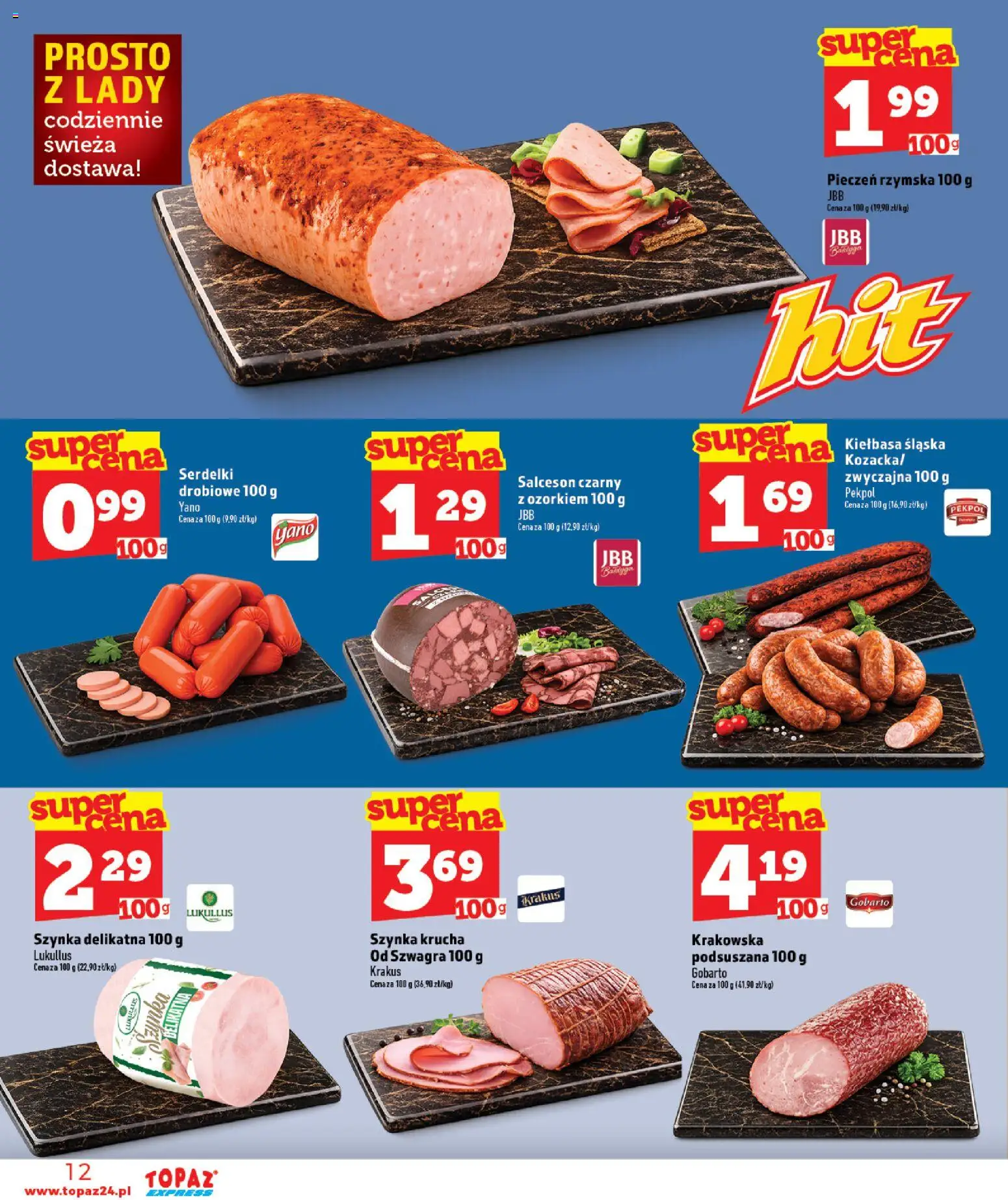 Topaz gazetka - Express od 16.07.2026 | Strona: 12 | Produkty: Kiełbasa, Szynka, Kiełbasa śląska