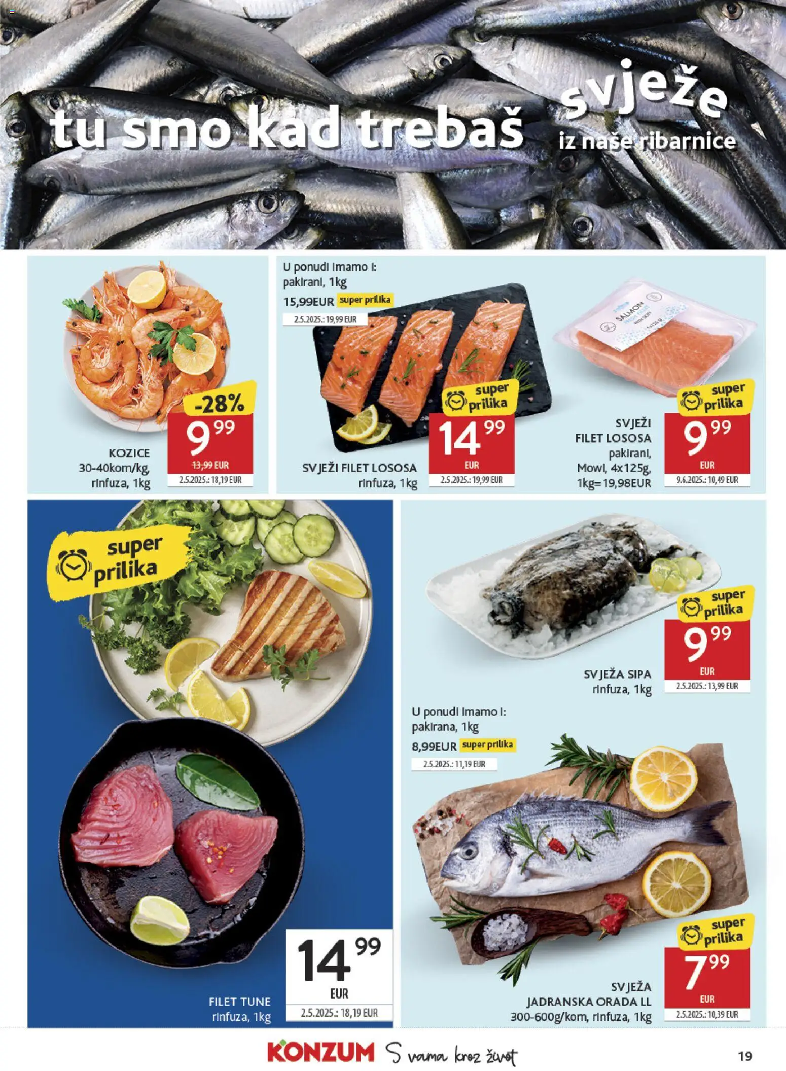 Konzum katalog | vrijedi od 07.10.2026 | Stranica: 19 | Proizvodi: Sipa, Orada, Filet lososa, Kozice