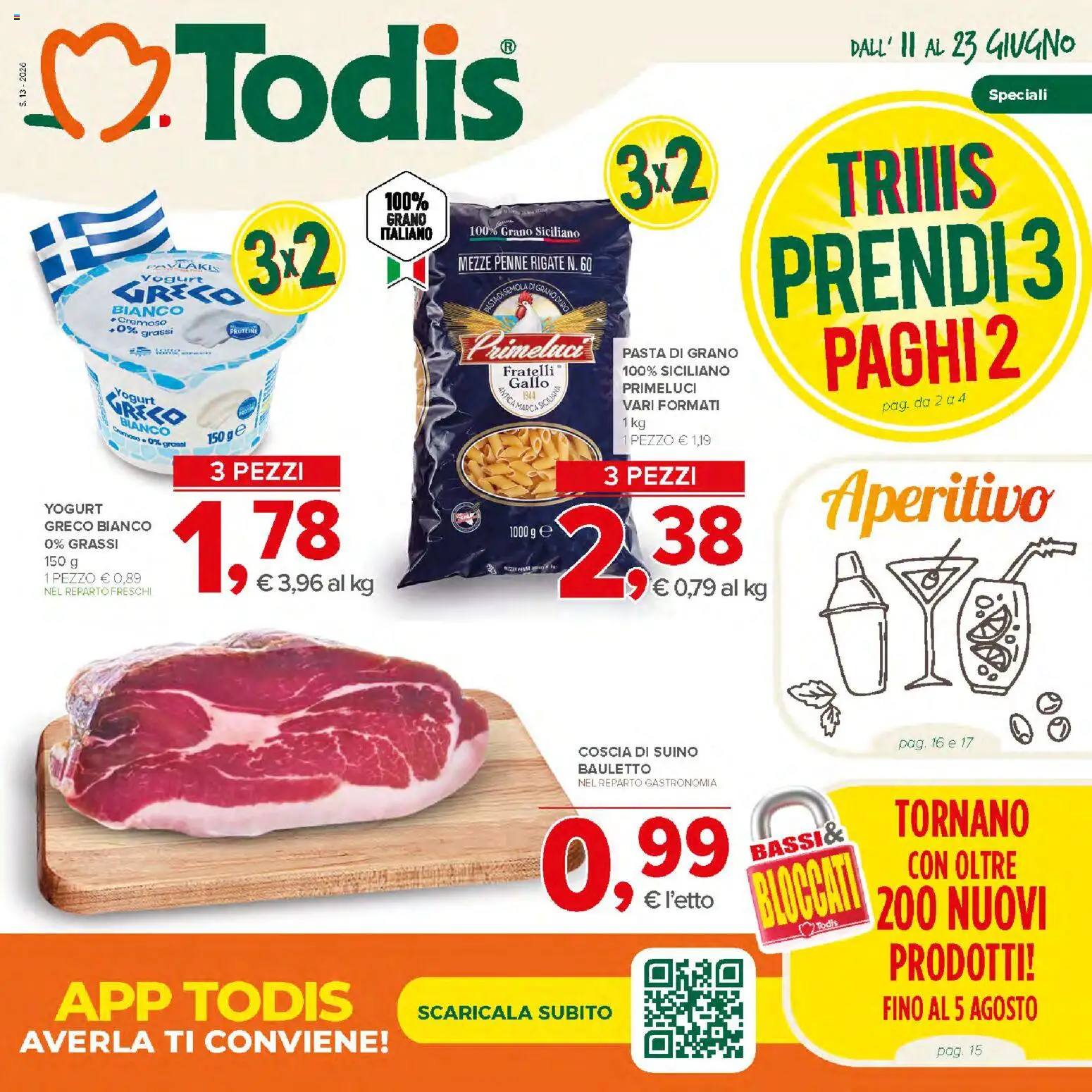 Volantino Todis del 11.06.2026 | Pagina: 1 | Prodotti: Yogurt, Pasta, Penne, Aperitivo