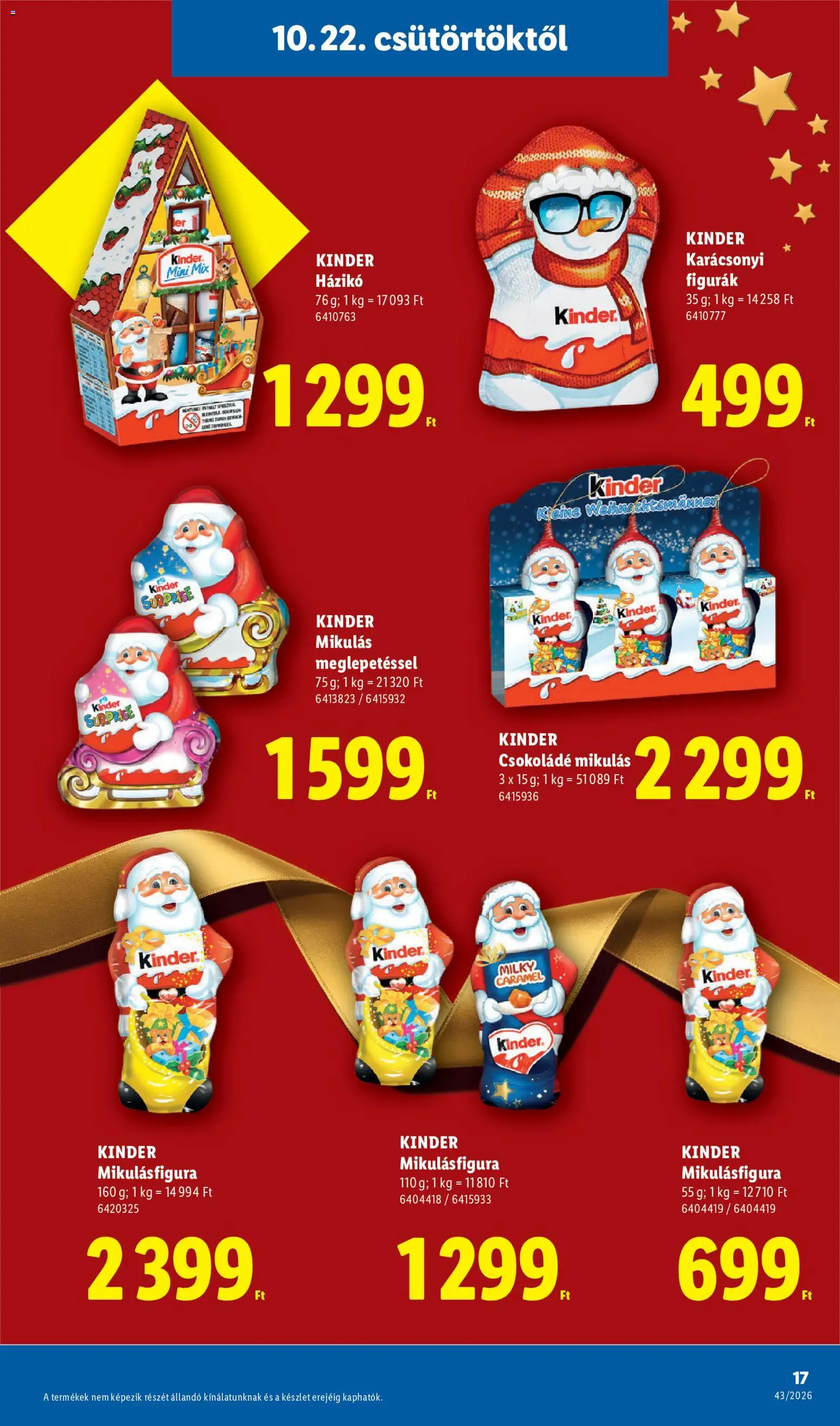Lidl akciós ujság - amely érvényes a következő dátumtól: 2026.10.22. | Oldal: 13 | Termékek: Figurák, Csokoládé, Kinder