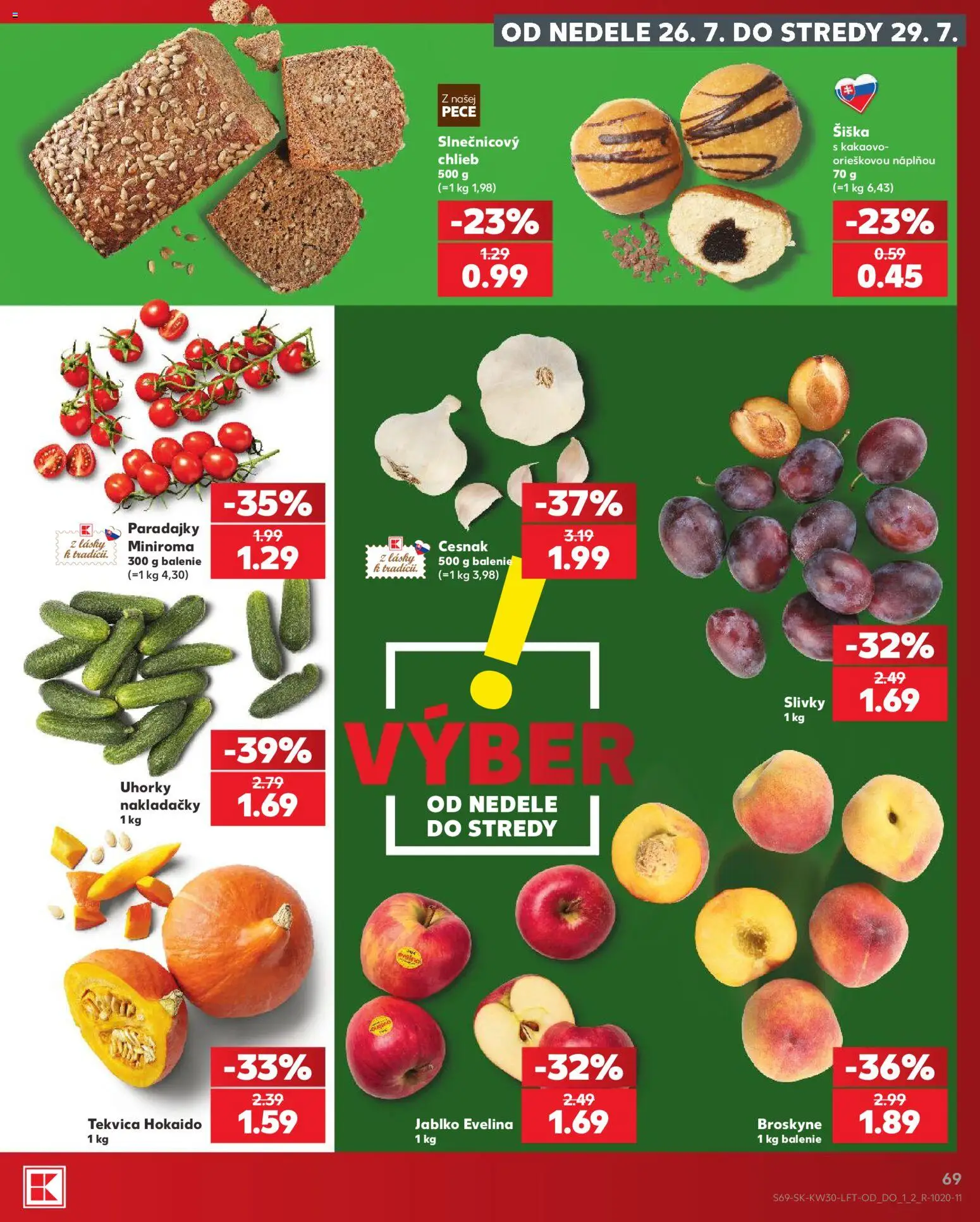 Nové Kaufland akcie – leták je platný od 23.07.2026 | Strana: 69 | Produkty: Paradajky, Cesnak, Broskyne, Uhorky