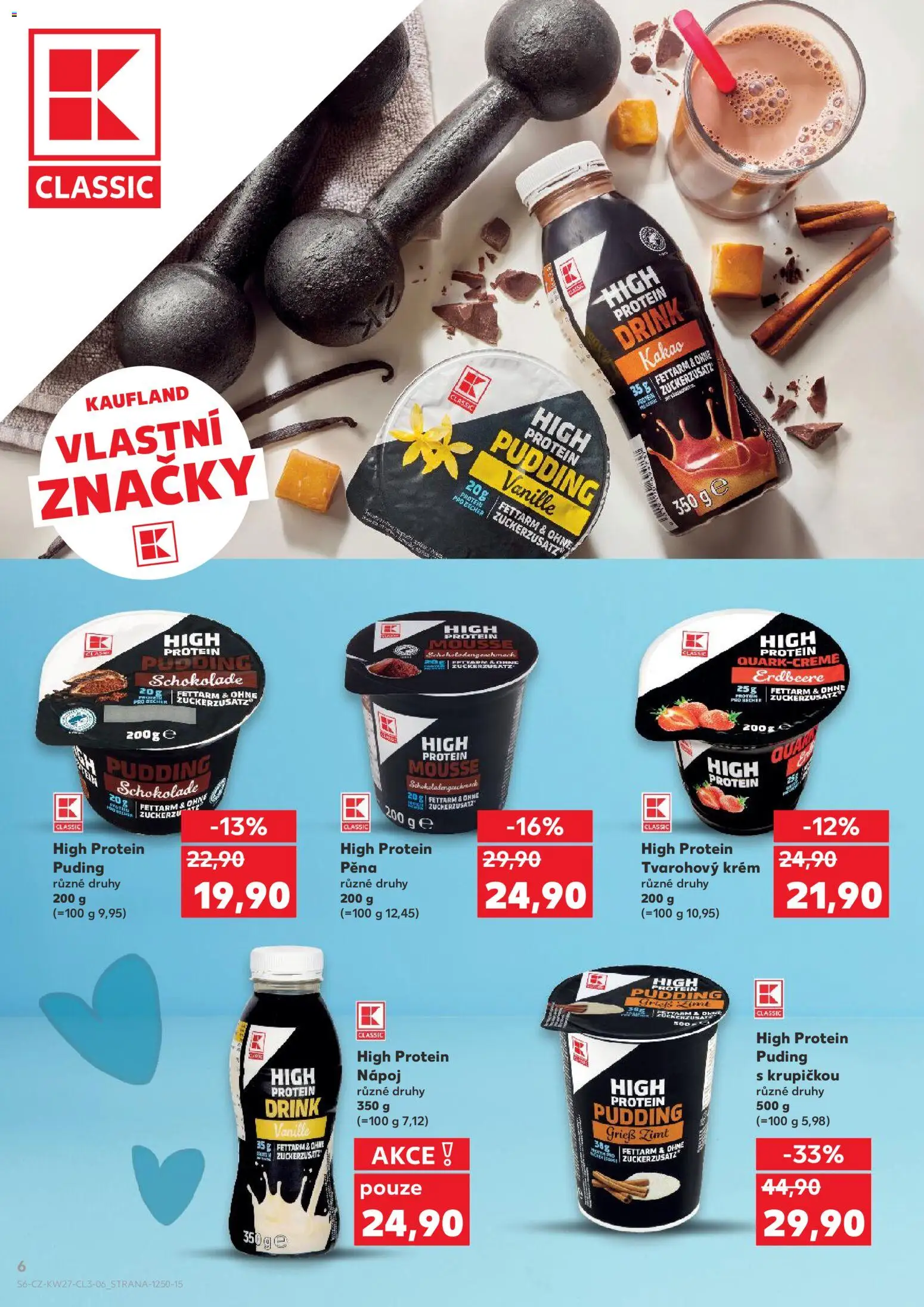 Kaufland leták - Praha 8 od 01.07.2026 | Strana: 6 | Produkty: High protein pudding, Protein pudding, Kakao, Protein