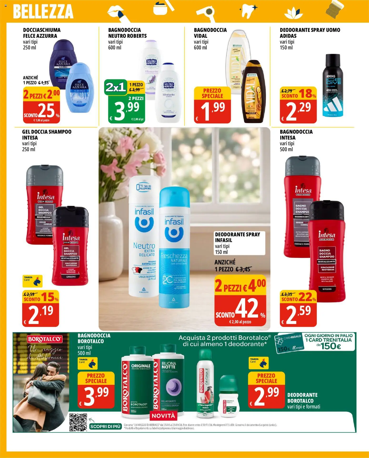 Volantino Tigros del 15/07/2026 | Pagina: 8 | Prodotti: Shampoo, Talco, Bagno, Profumo