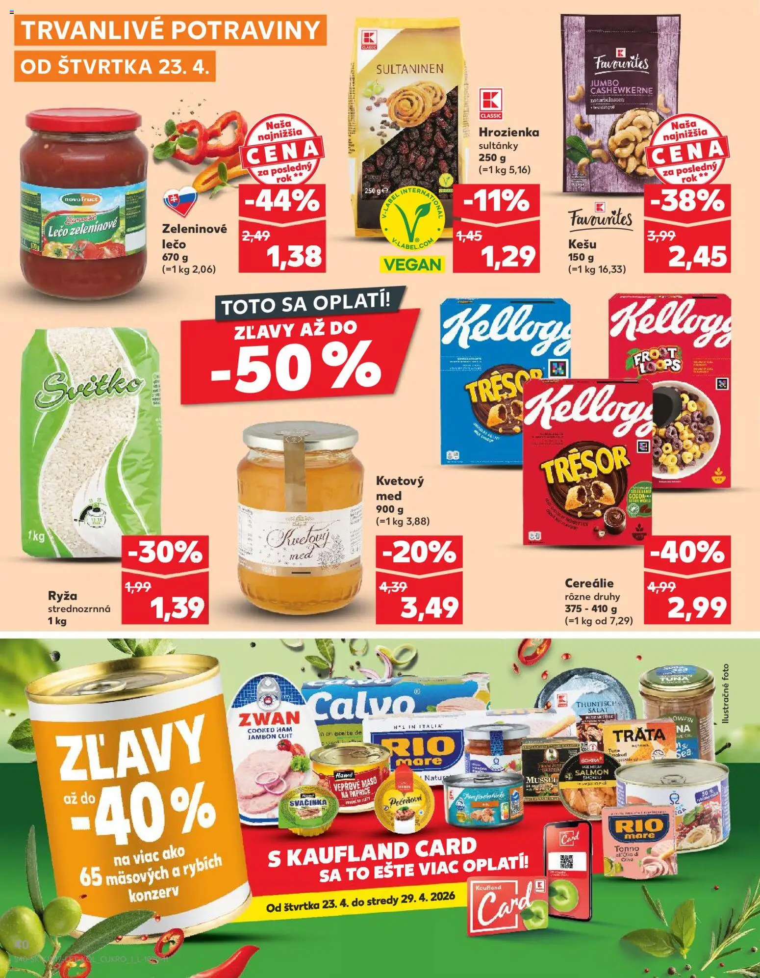 Nové Kaufland akcie – leták je platný od 23.04.2026 | Strana: 40 | Produkty: Ryža, Šalát, Hrozienka, Med