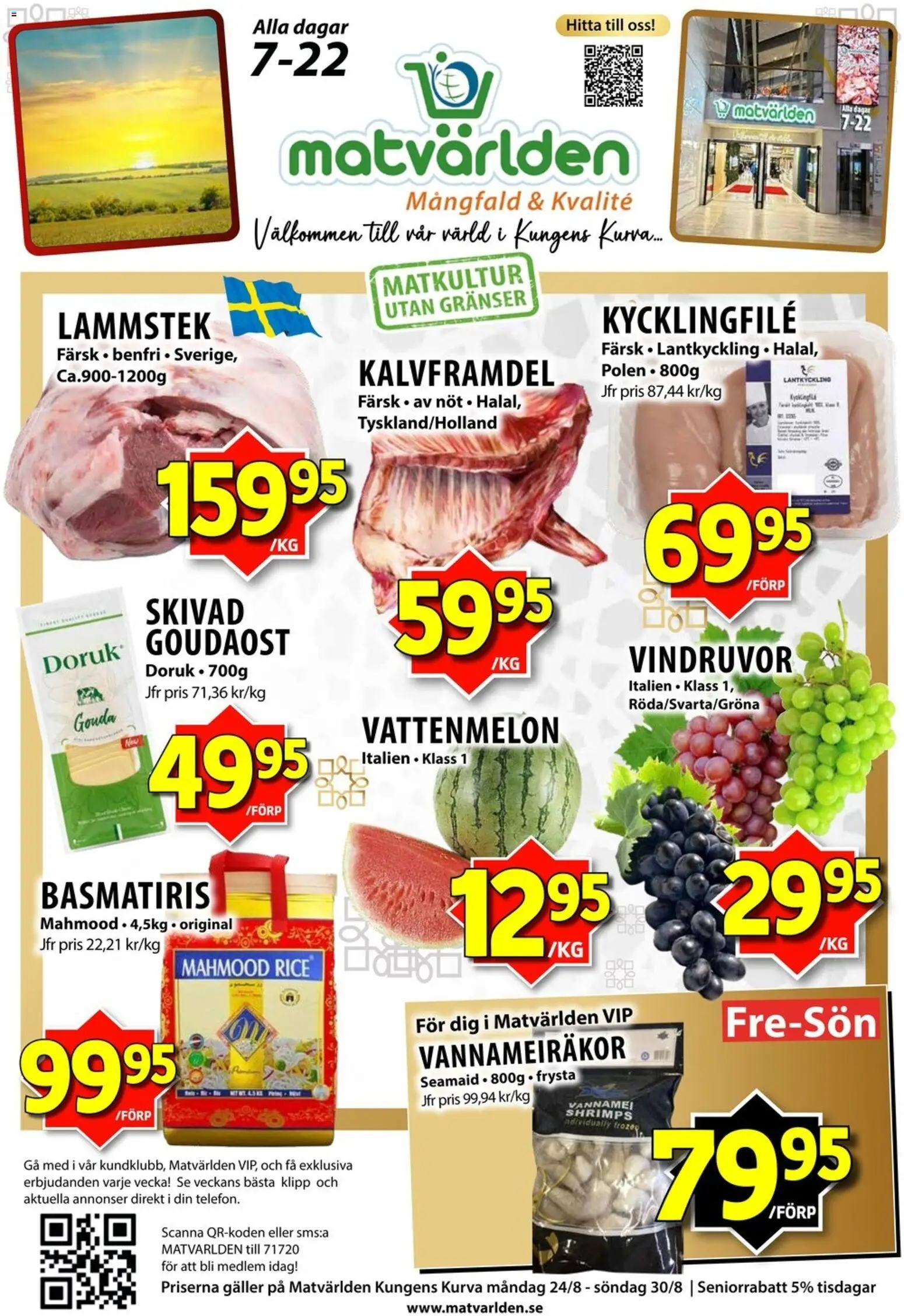 Matvärlden reklamblad aktuell från 24/08/2026 | Sida: 1 | Produkter: Vindruvor, Galler, Vattenmelon, Gouda