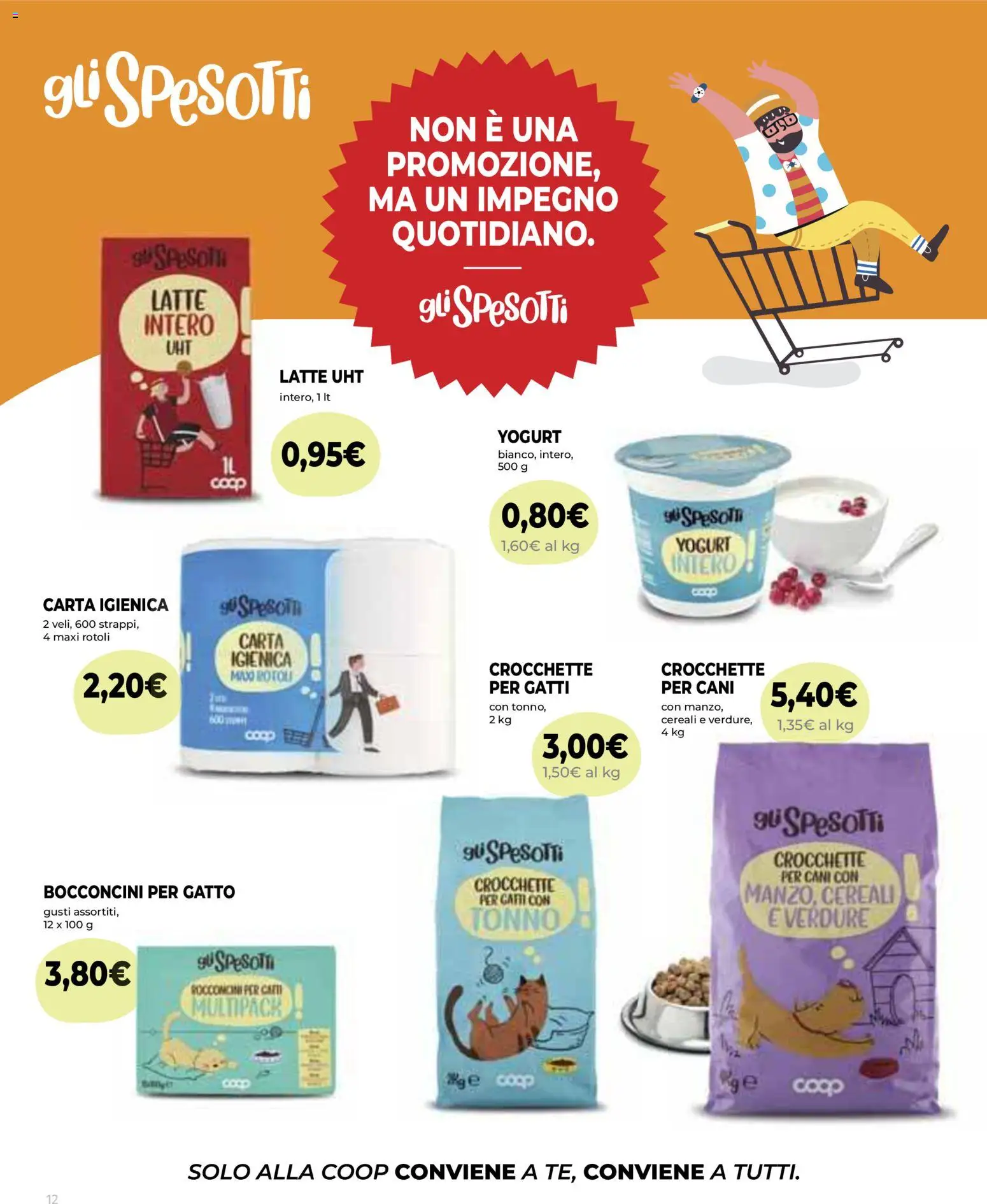Volantino COOP del 09/07/2026 | Pagina: 12 | Prodotti: Verdure, Latte, Crocchette, Tonno