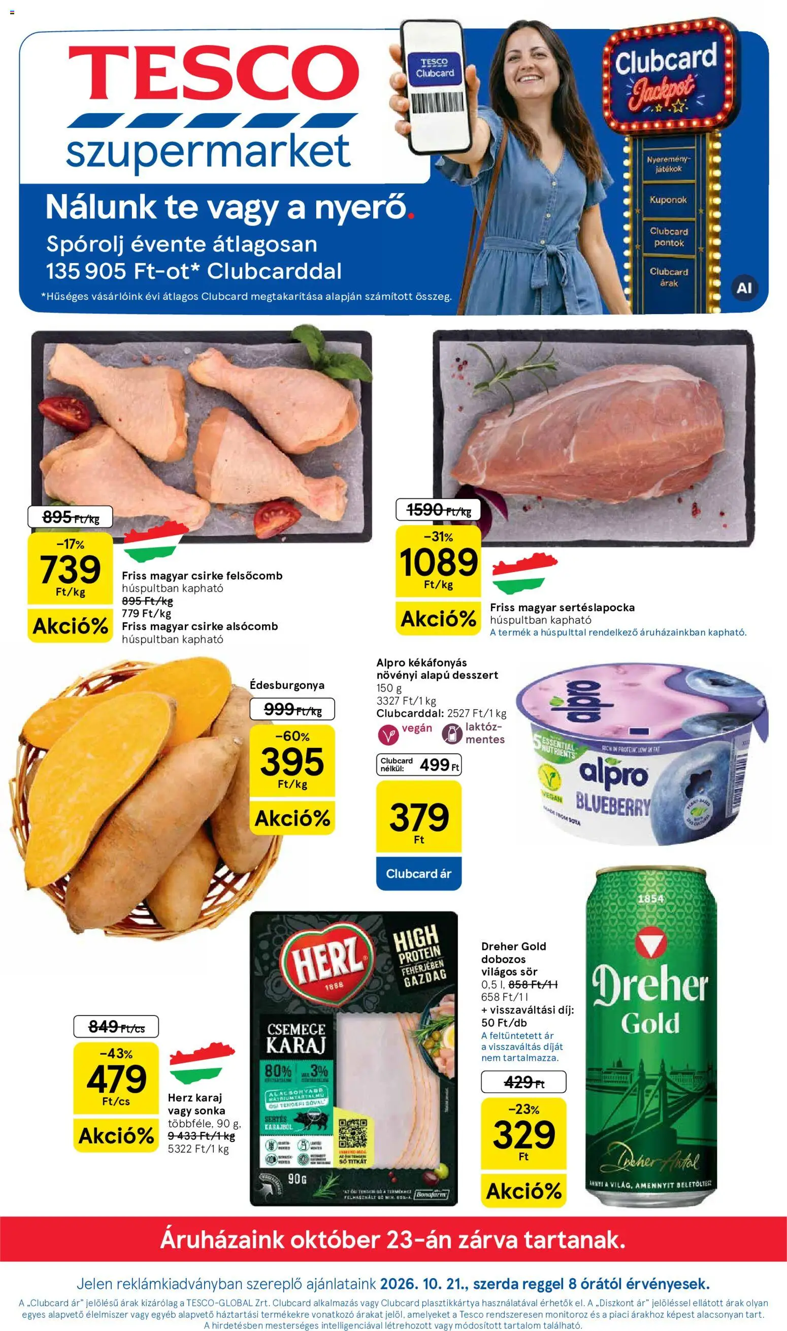 Tesco akciós ujság - amely érvényes a következő dátumtól: 2026.10.21. | Oldal: 1 | Termékek: Dreher, Sonka, Karaj, Sör