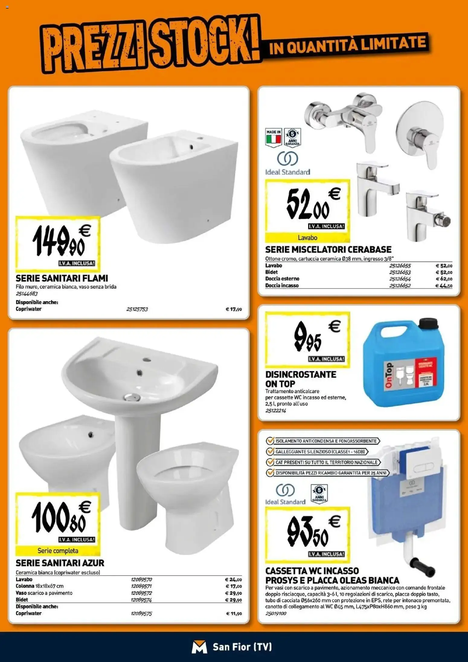 Nuovo TECNOMAT - Straordinari prezzi stock! dal 24/09/2026 > offerte anteprima 🛍️ | Pagina: 4 | Prodotti: Anticalcare, Pavimento, TV, WC