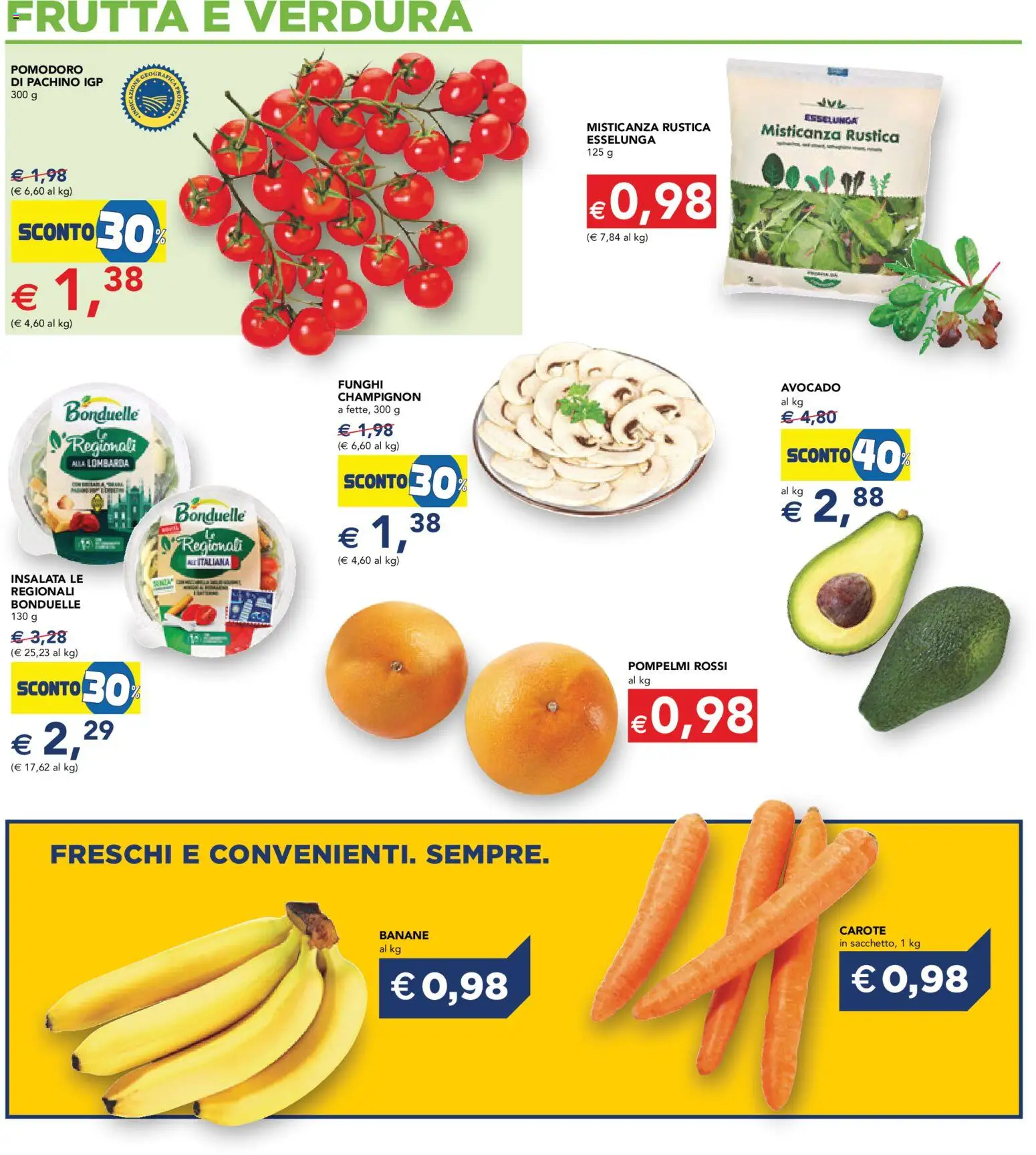 Volantino Esselunga S del 18.05.2026 | Pagina: 3 | Prodotti: Misticanza, Insalata, Pomodoro, Carote