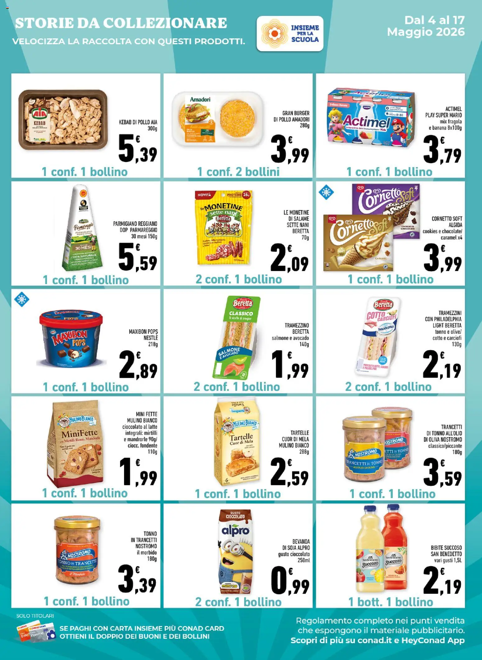 Volantino Conad del 06.05.2026 | Pagina: 15 | Prodotti: Cioccolato, Mirtilli, Tramezzino, Bevanda di soia