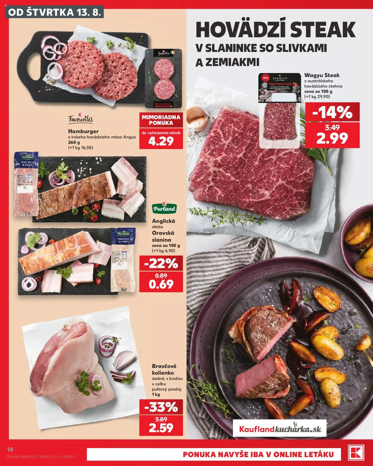 Nové Kaufland akcie – leták je platný od 13.08.2026 | Strana: 14 | Produkty: Slanina, Hamburger, Steak, Stehná