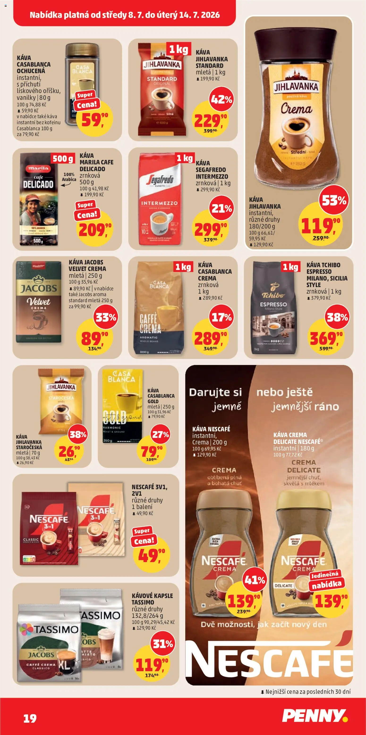 Penny Market leták od 08.07.2026 | Strana: 19 | Produkty: Tassimo, Káva, Segafredo Intermezzo, Crema