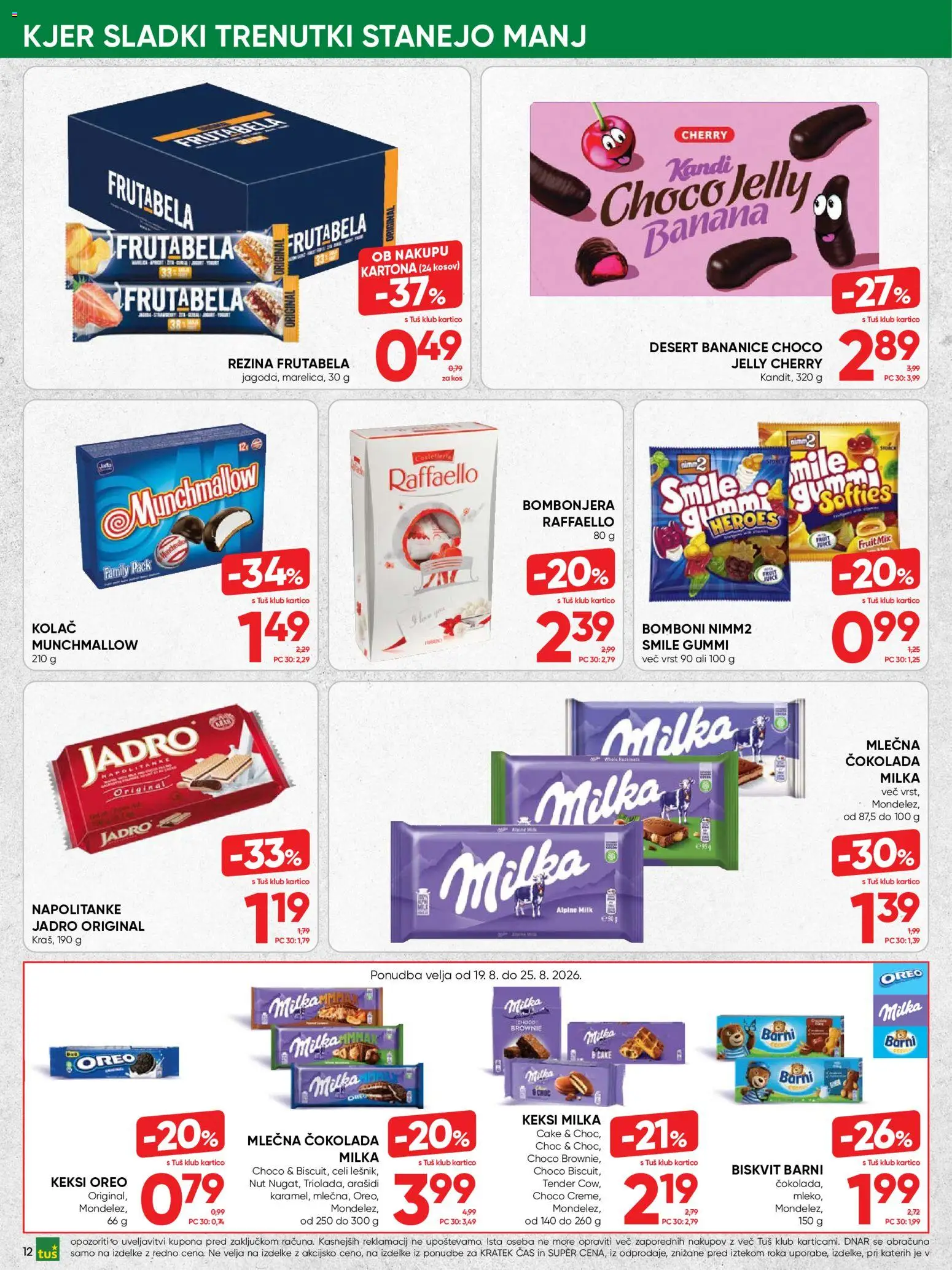 Novi Tuš katalog ponudbe – veljaven od 19.08.2026 | Stran: 12 | Izdelki: Napolitanke, Kolač, Arašidi, Kos