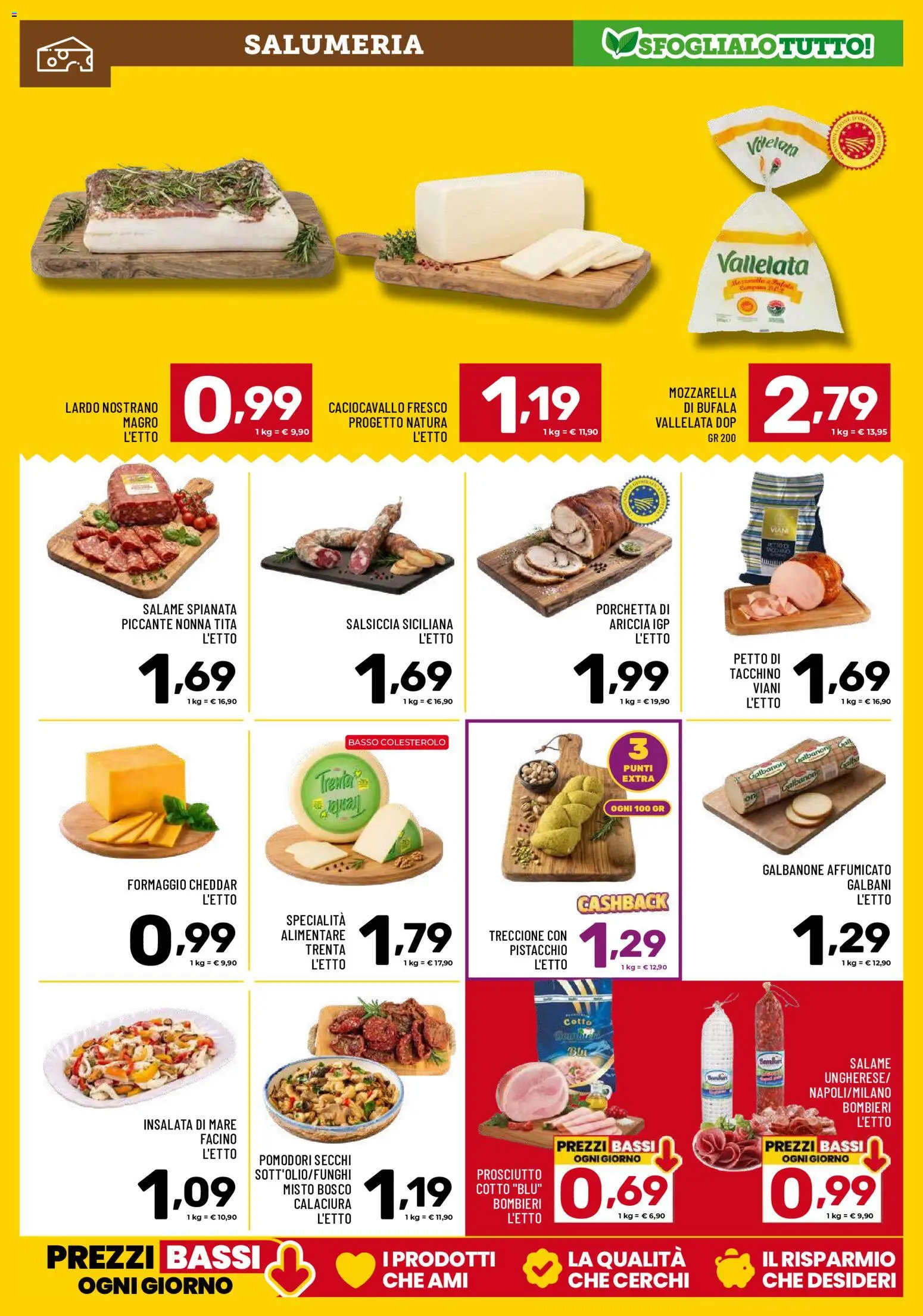 Volantino Il Centesimo del 22/09/2026 | Pagina: 3 | Prodotti: Insalata, Tacchino, Prosciutto, Specialità
