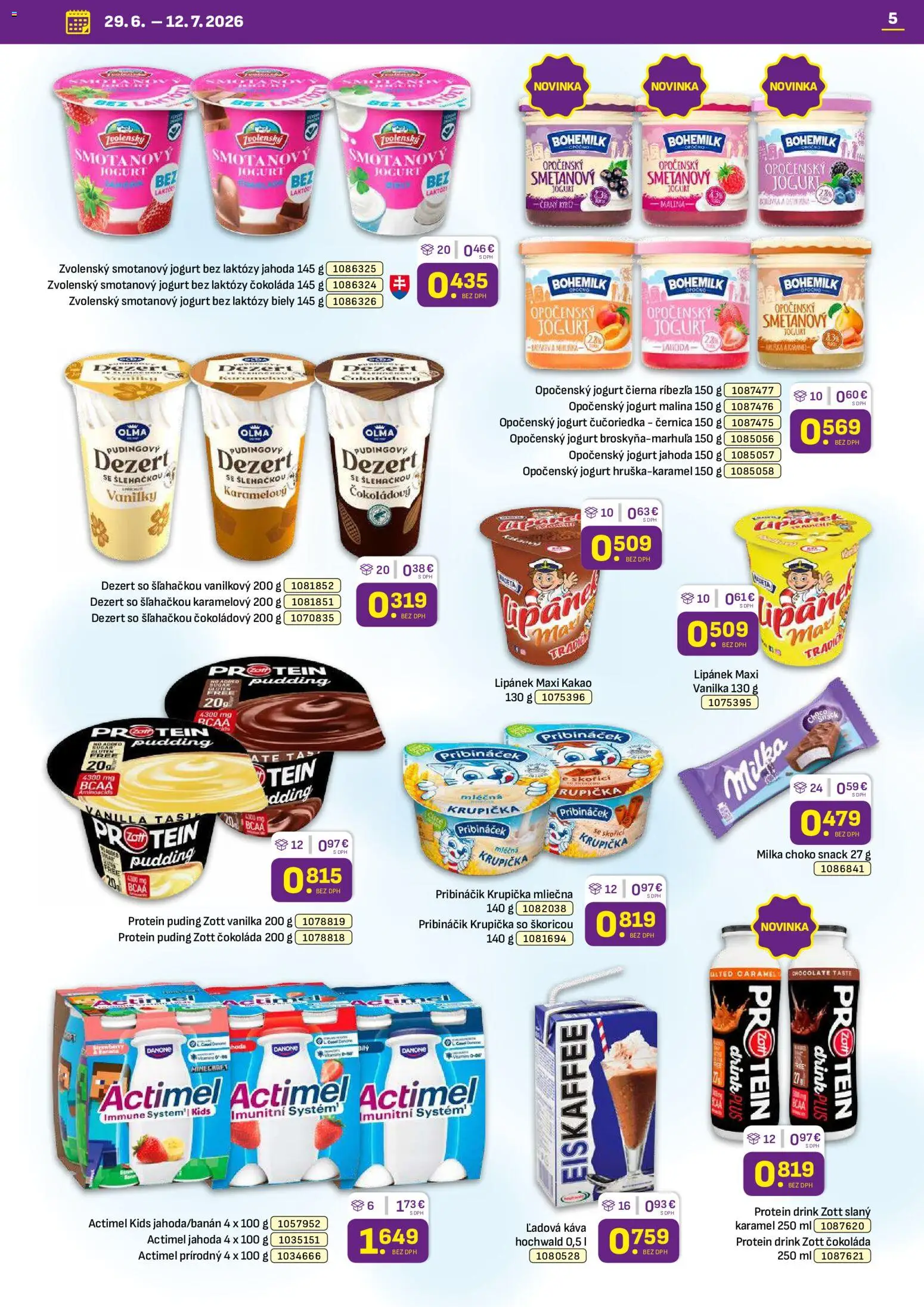 Nové Libex akcie – leták je platný od 29.06.2026 | Strana: 5 | Produkty: Jogurt, Káva, Pribináčik, Actimel