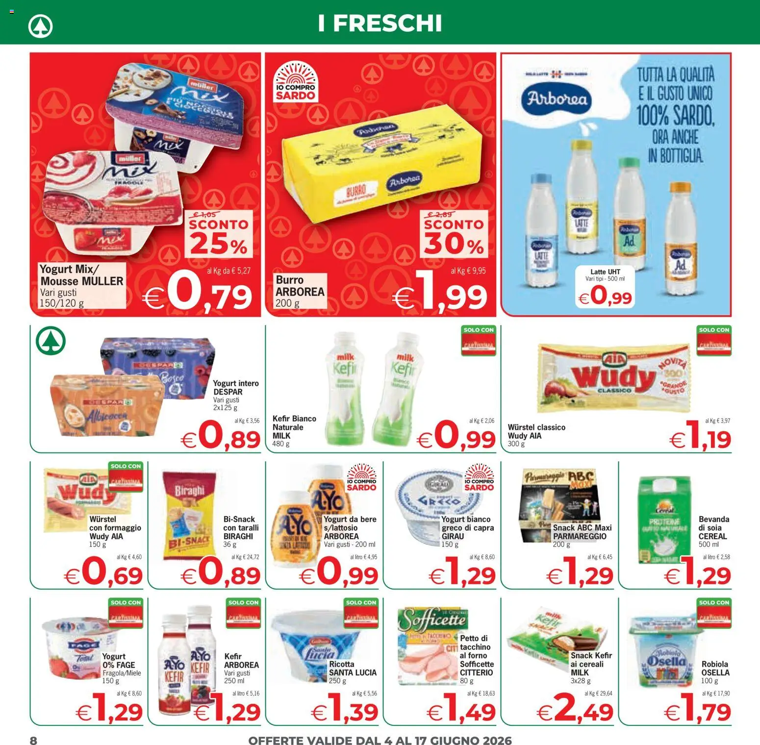 Volantino Despar del 04/06/2026 | Pagina: 8 | Prodotti: Yogurt, Burro, Forno, Robiola