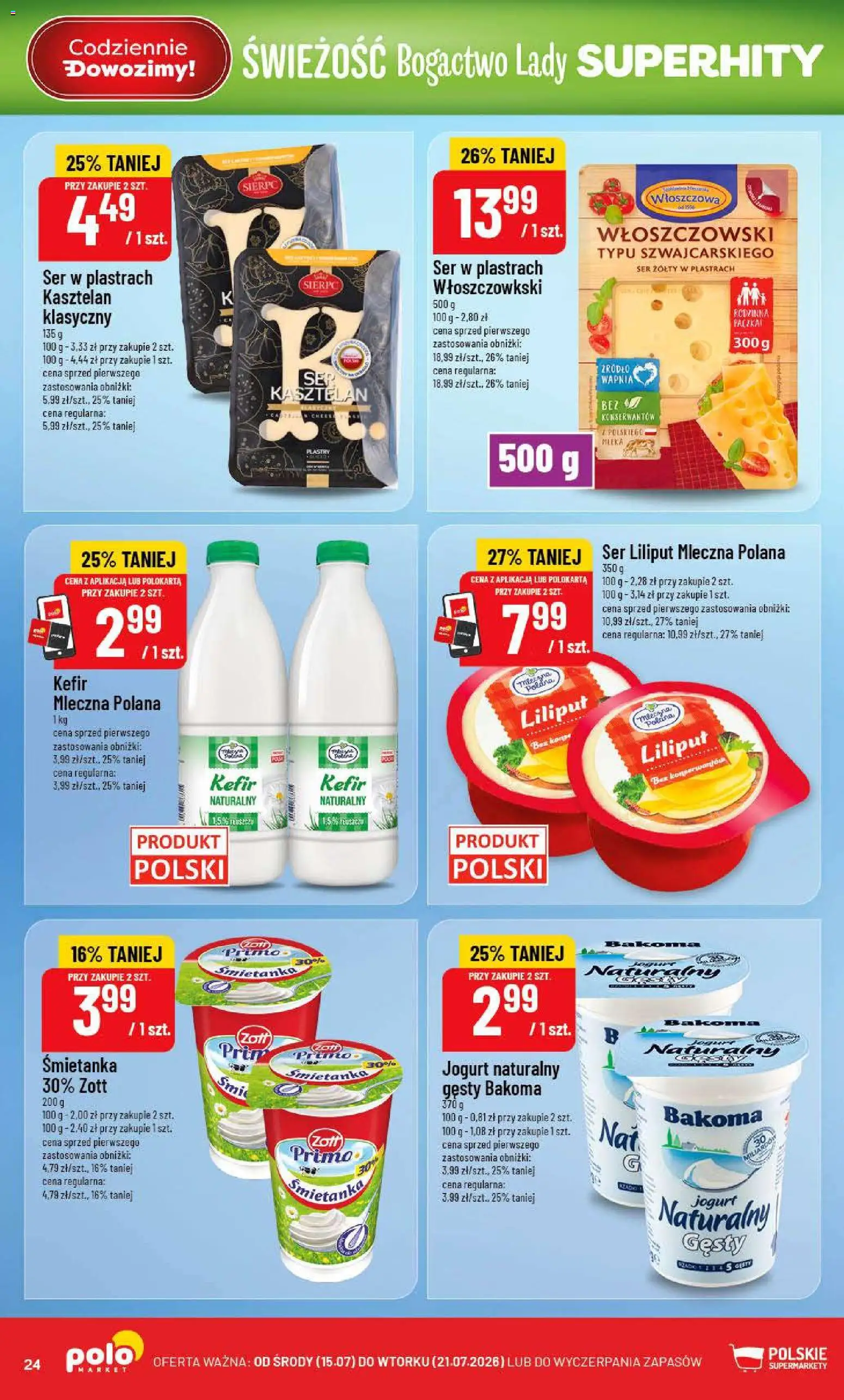 POLOmarket gazetka od 15.07.2026 | Strona: 24 | Produkty: Ser w plastrach, Jogurt naturalny gęsty, Jogurt naturalny, Mleka