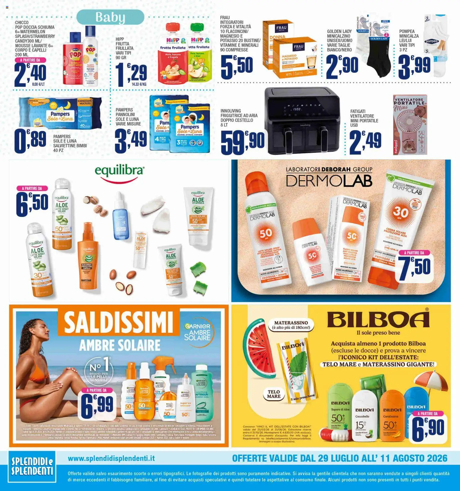 Volantino Splendidi e Splendenti del 29/07/2026 | Pagina: 12 | Prodotti: Latte, Uva, Friggitrice, Doccia