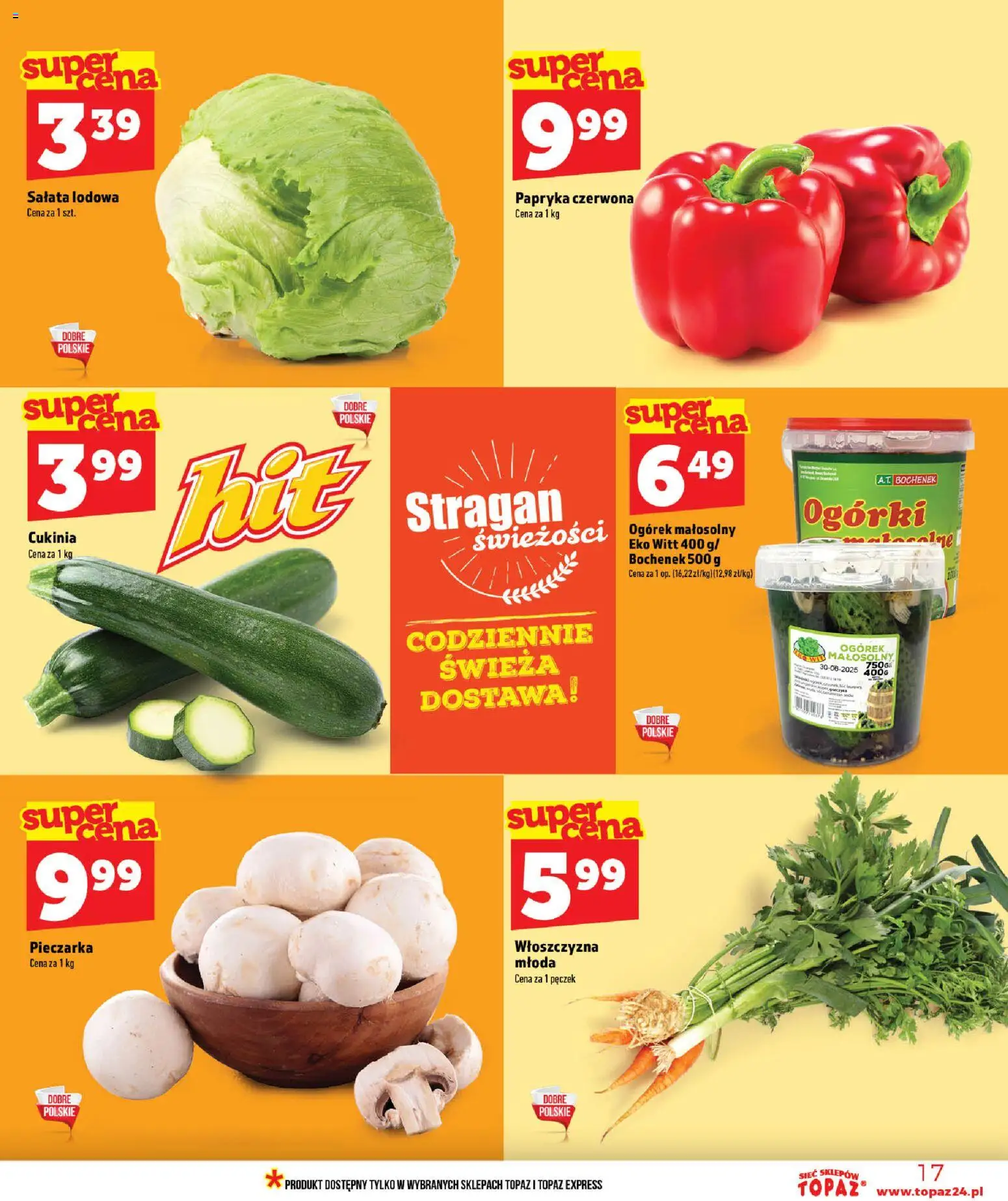 Topaz gazetka - Ceny małe na stałe od 18.06.2026 | Strona: 17 | Produkty: Papryka, Cukinia, Papryka czerwona, Ogórki