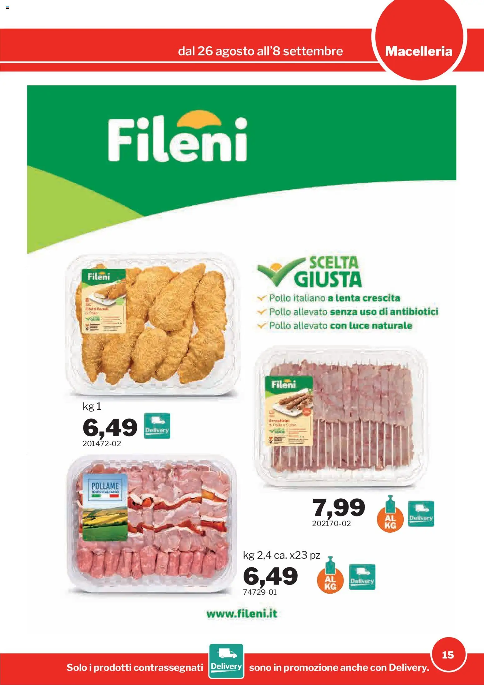 Volantino Sogegross del 26/08/2026 | Pagina: 15 | Prodotti: Pollame, Pollo, Arrosticini