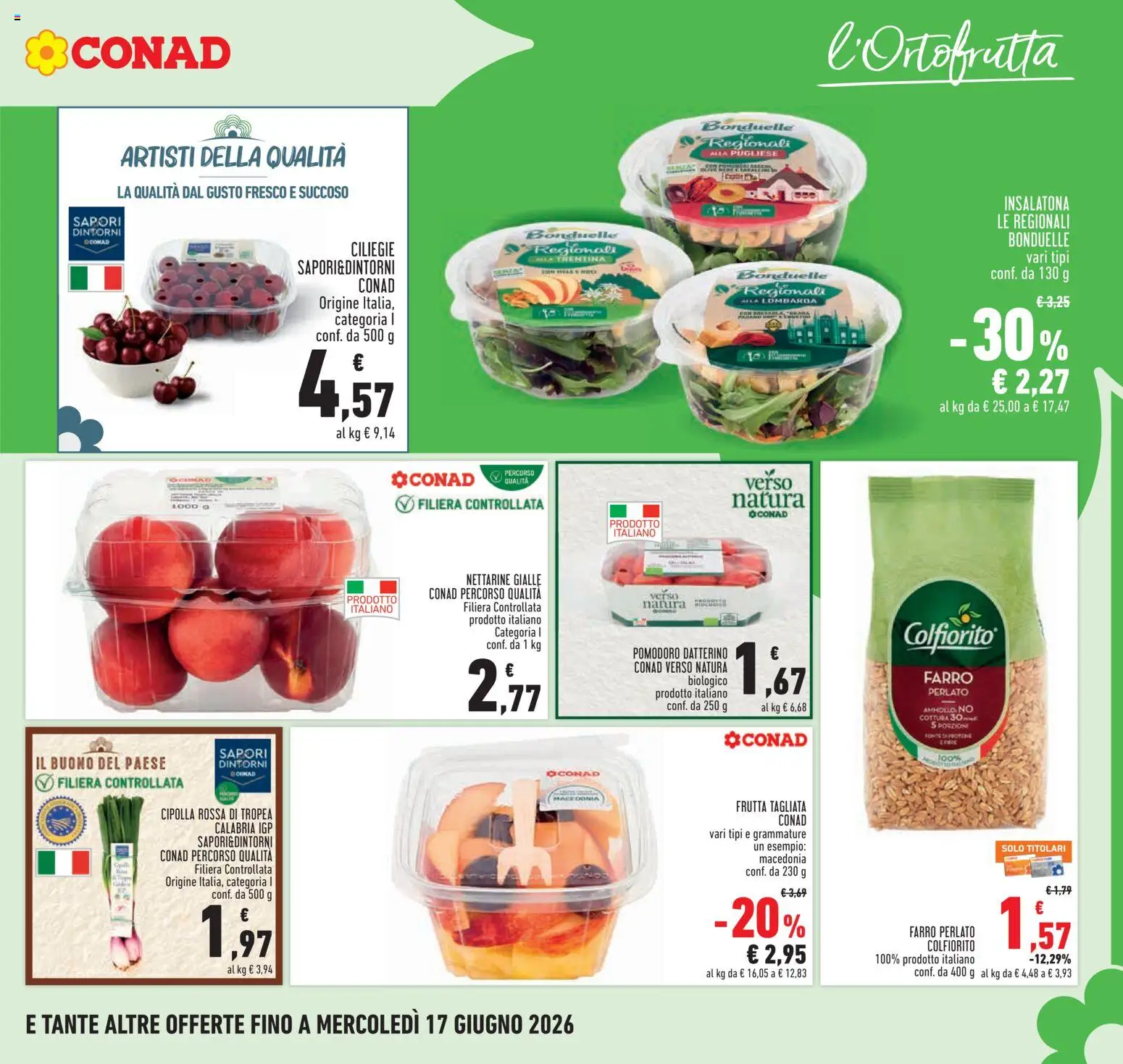 Volantino Conad del 04.06.2026 | Pagina: 7 | Prodotti: Frutta, Pomodoro, Macedonia, Farro