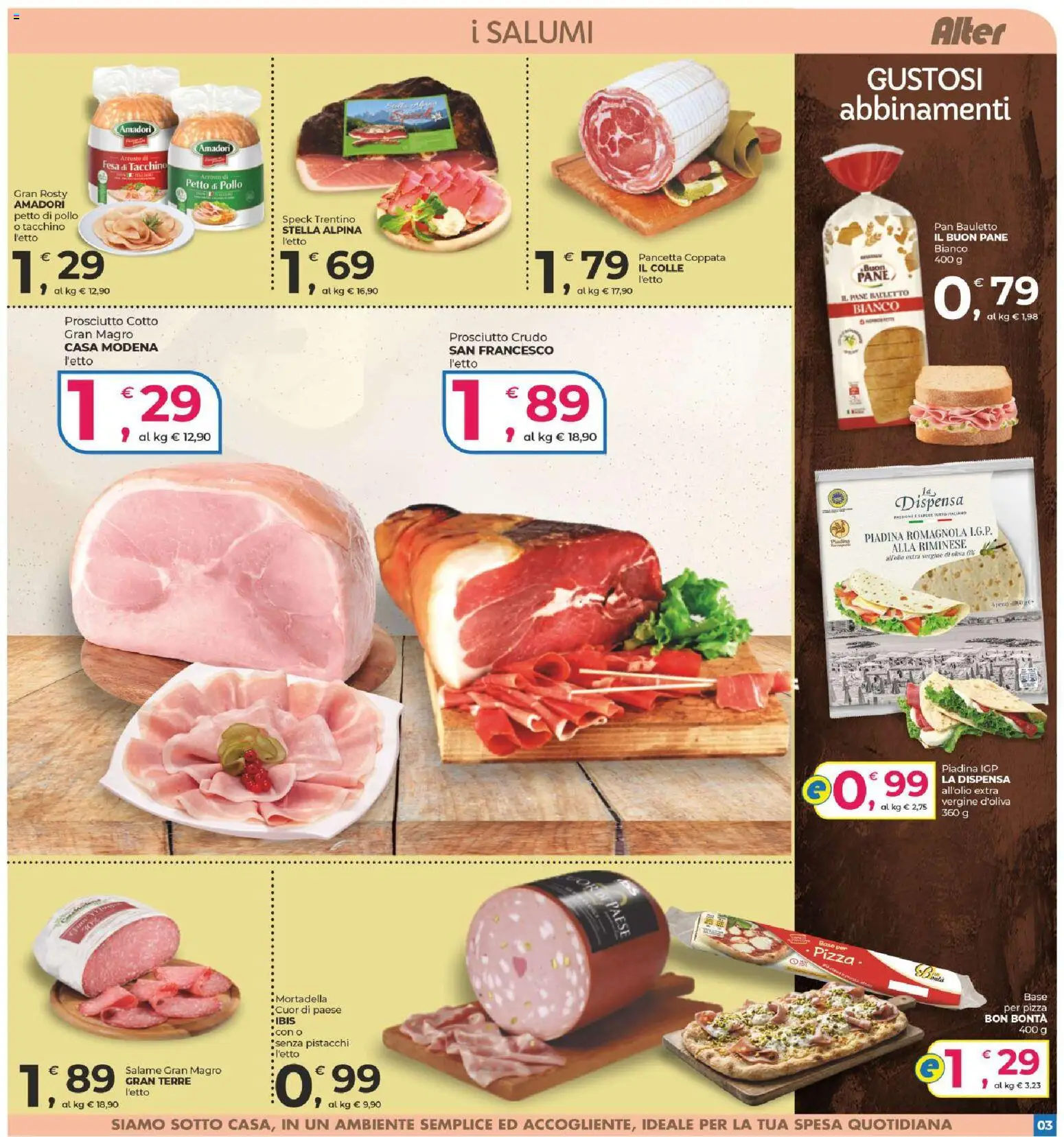 Volantino Alter Discount del 16/10/2026 | Pagina: 3 | Prodotti: Prosciutto Crudo, Pane, Tacchino, Pistacchi