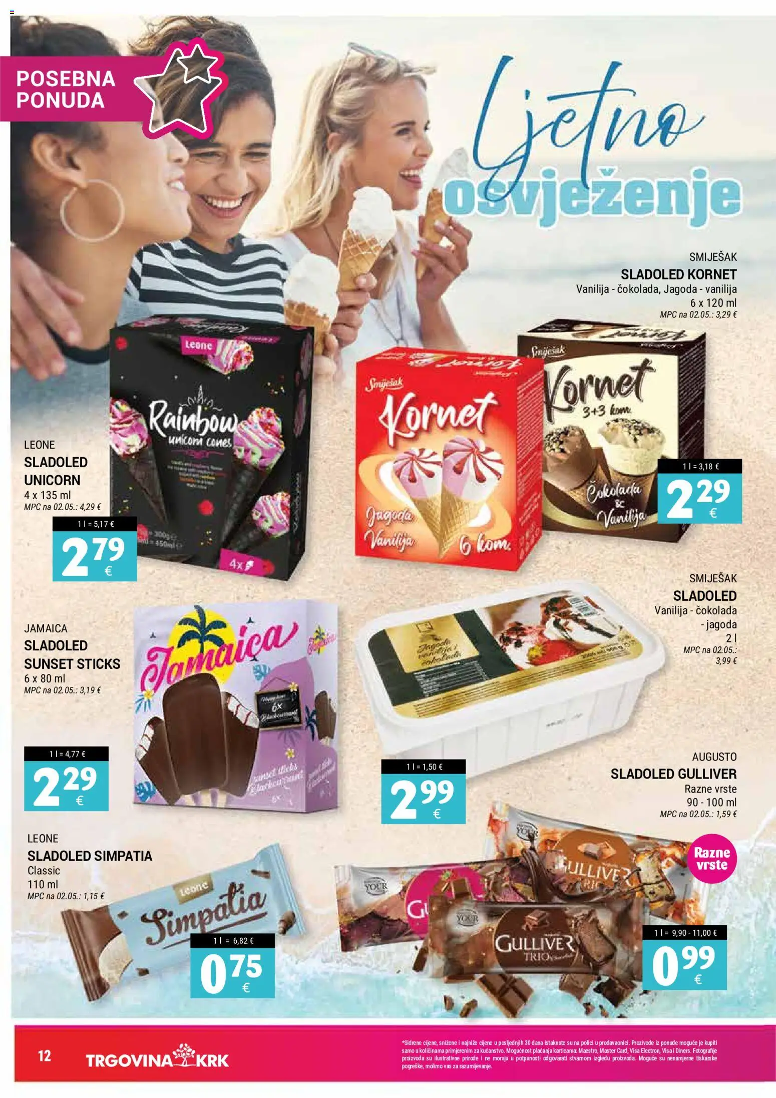 Trgovina Krk katalog | vrijedi od 16.07.2026 | Stranica: 12 | Proizvodi: Čokolada, Sladoled, Kornet