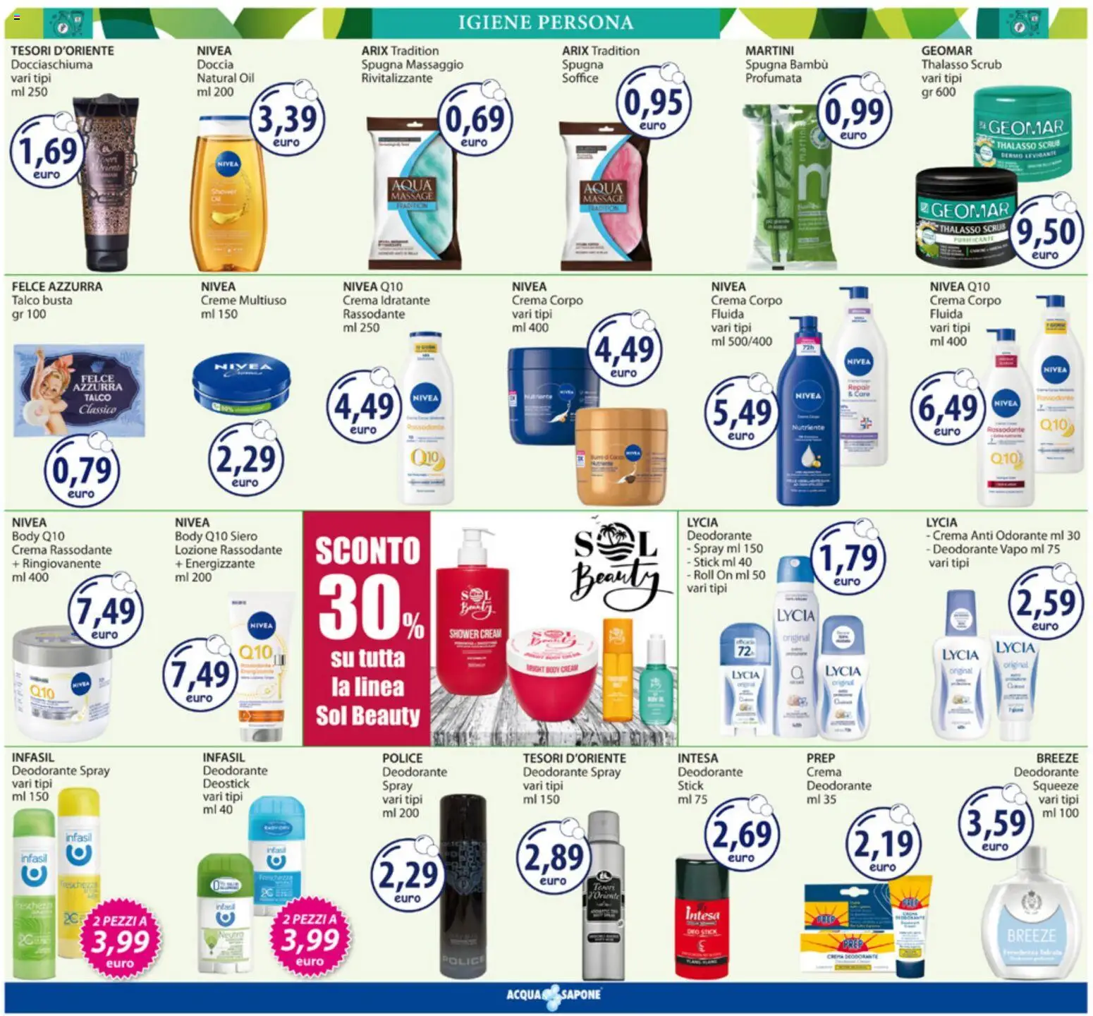 Volantino Acqua e Sapone del 24/08/2026 | Pagina: 6 | Prodotti: Spugna, Sapone, Deodorante, Scrub