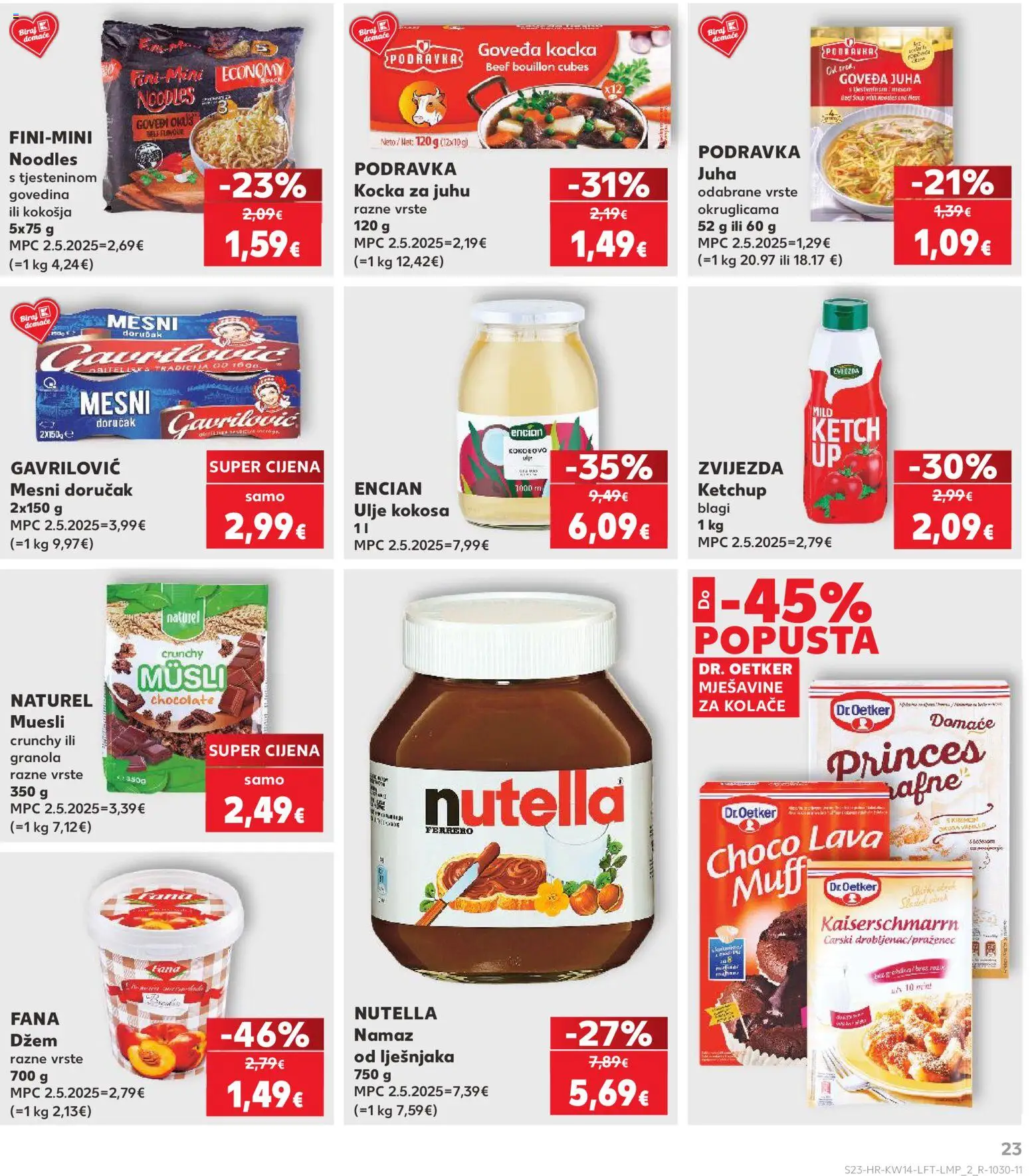 Kaufland katalog | vrijedi od 01.04.2026 | Stranica: 23 | Proizvodi: Ulje, Mesni doručak, Kocka za juhu, Namaz