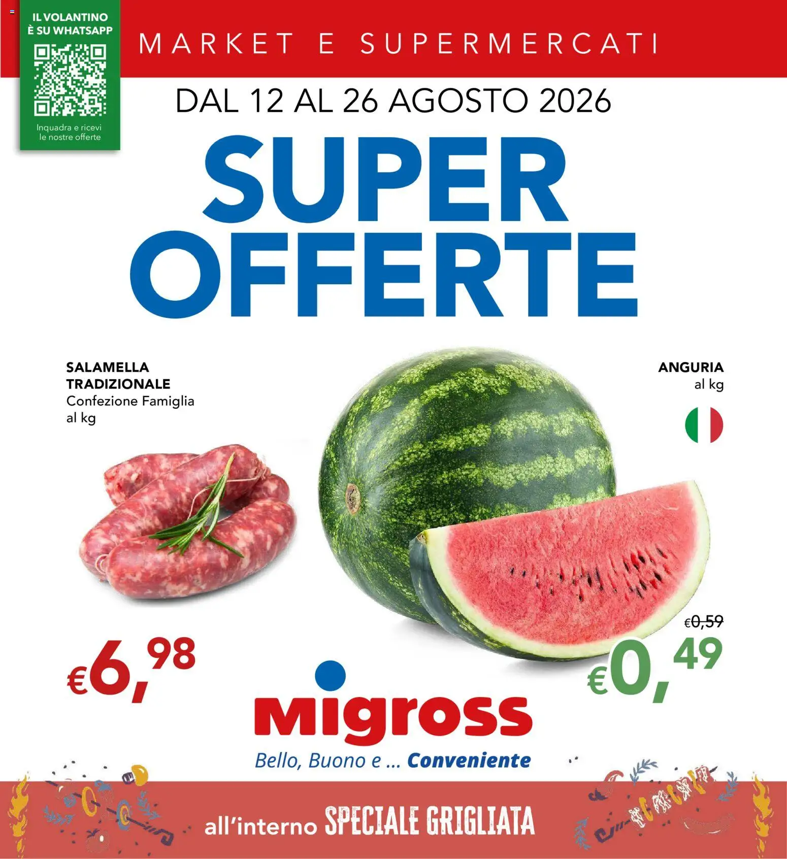 Volantino Migross del 12/08/2026 | Pagina: 1 | Prodotti: Salamella, Anguria