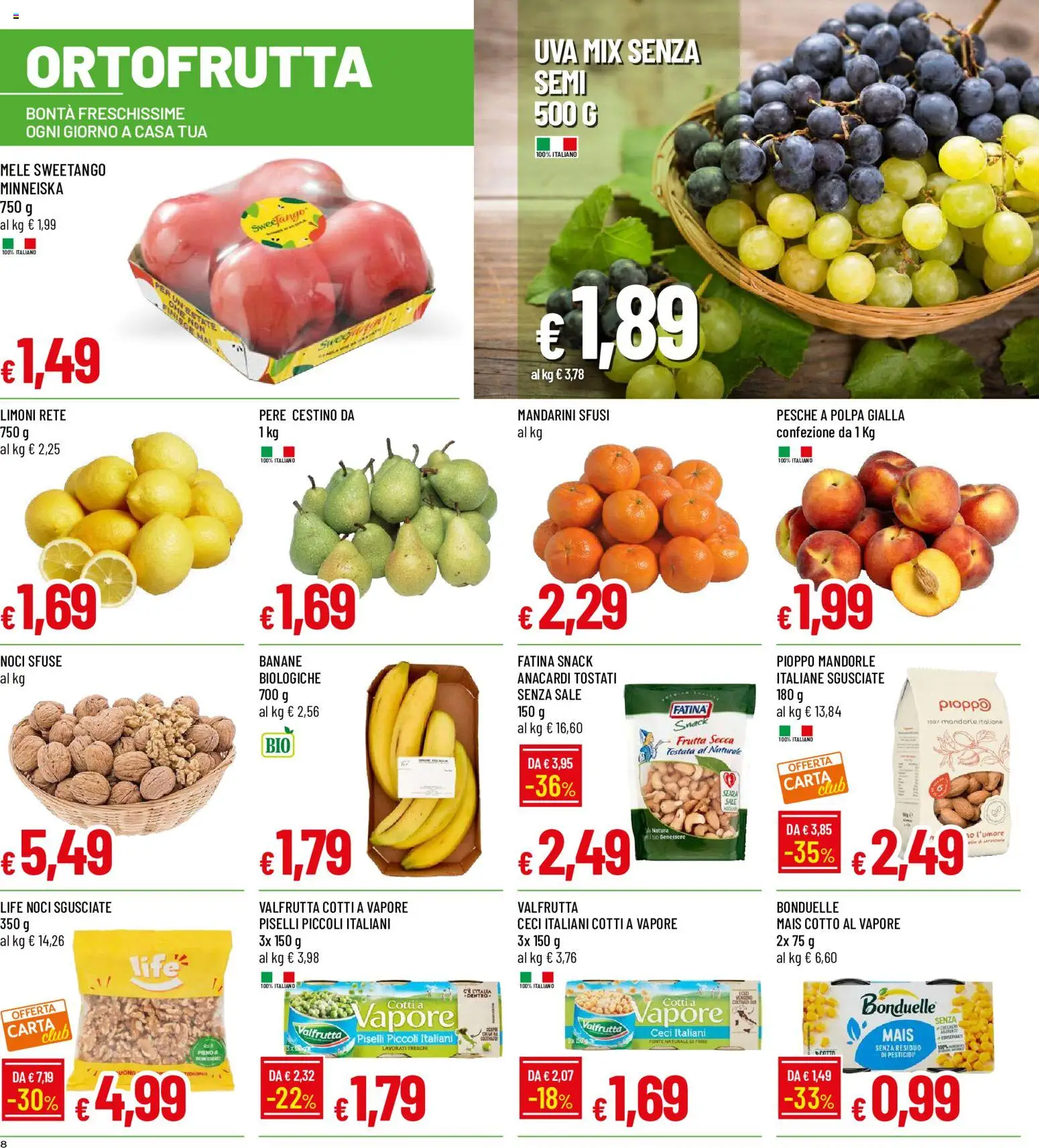 Volantino Galassia del 17/09/2026 | Pagina: 8 | Prodotti: Banane, Ceci, Mandorle, Cestino