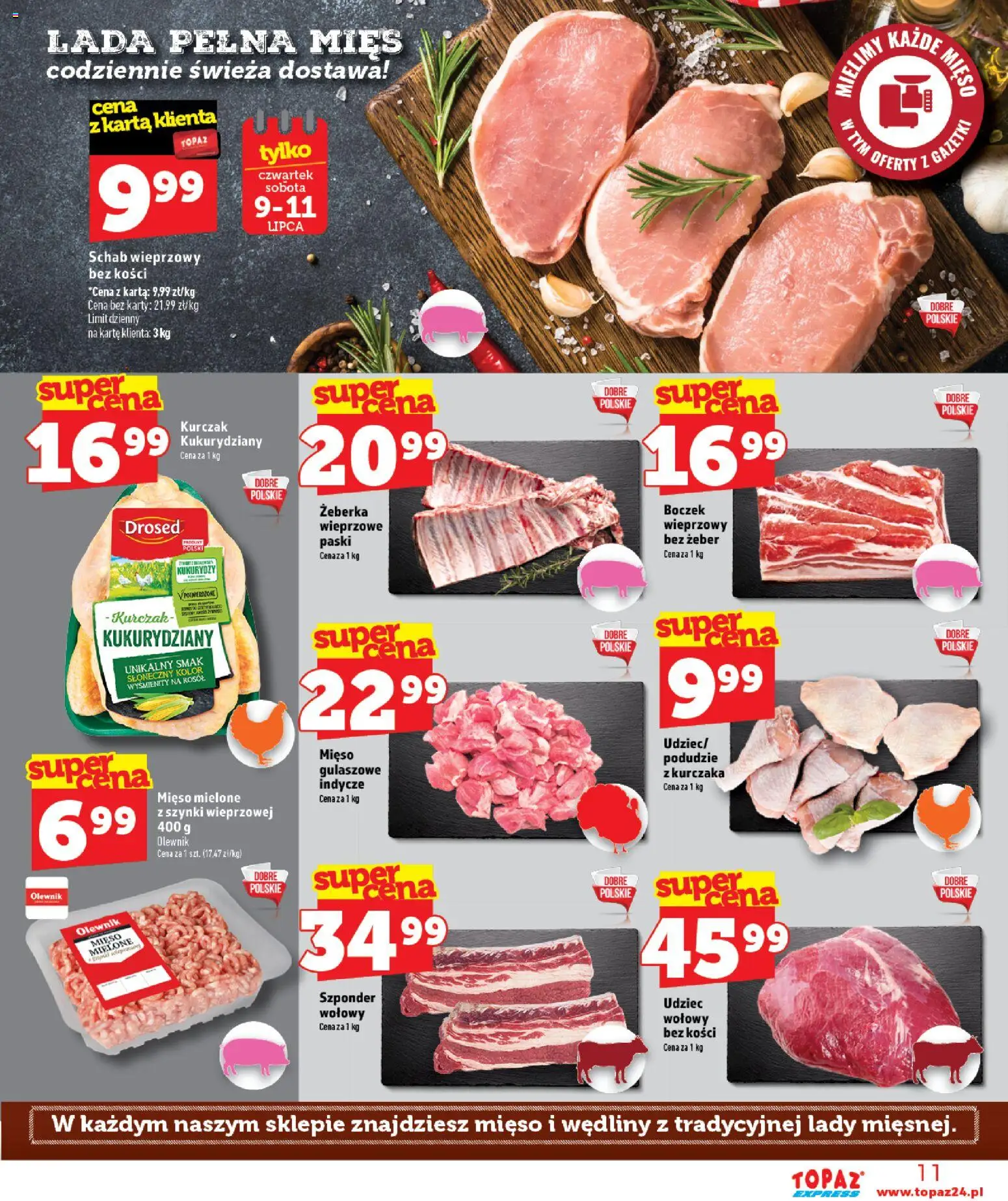 Topaz gazetka - Express od 09.07.2026 | Strona: 11 | Produkty: Mięso, Schab wieprzowy, Schab wieprzowy bez kości, Wędliny